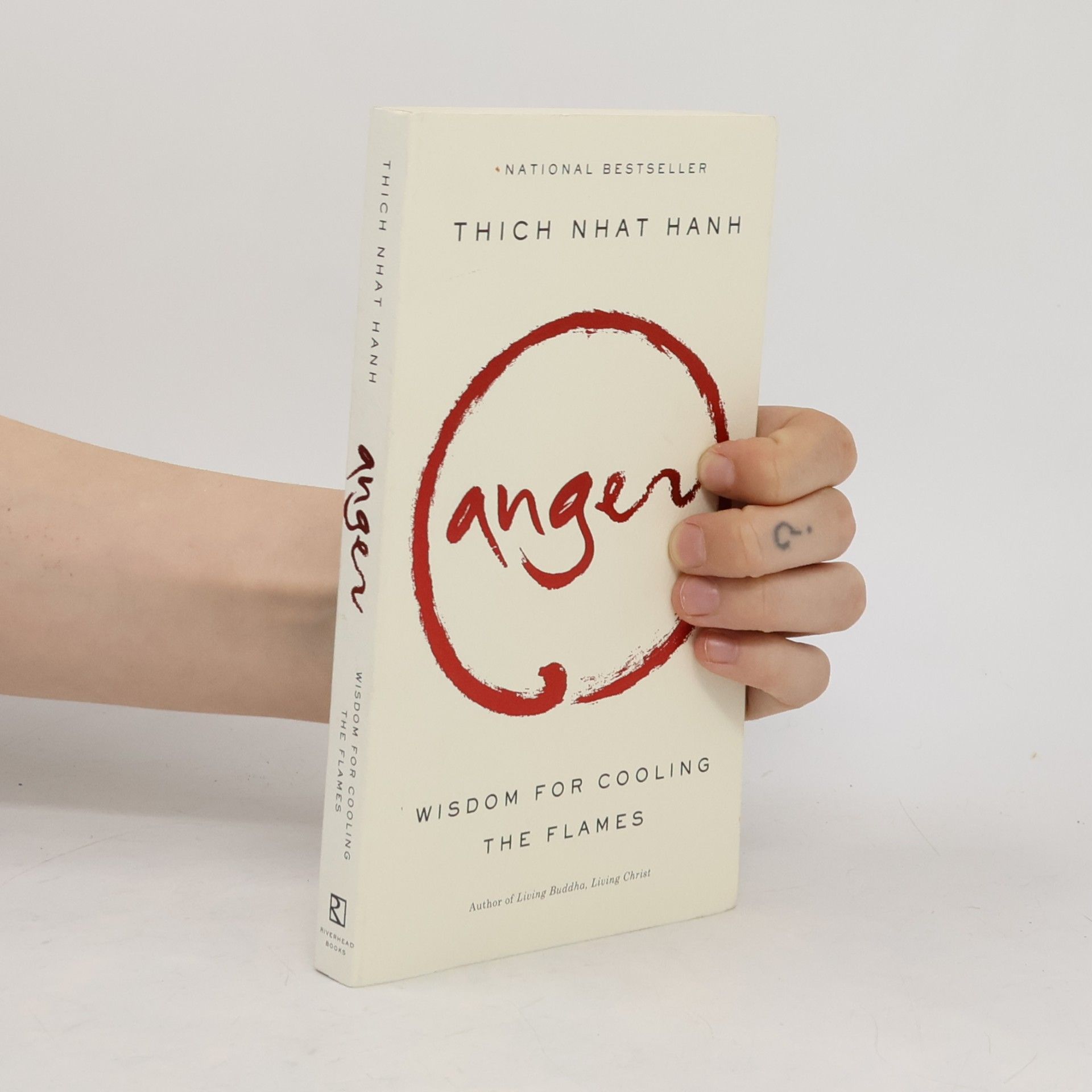 Thích Nhất Hạnh Anger. Wisdom for Cooling the Flames