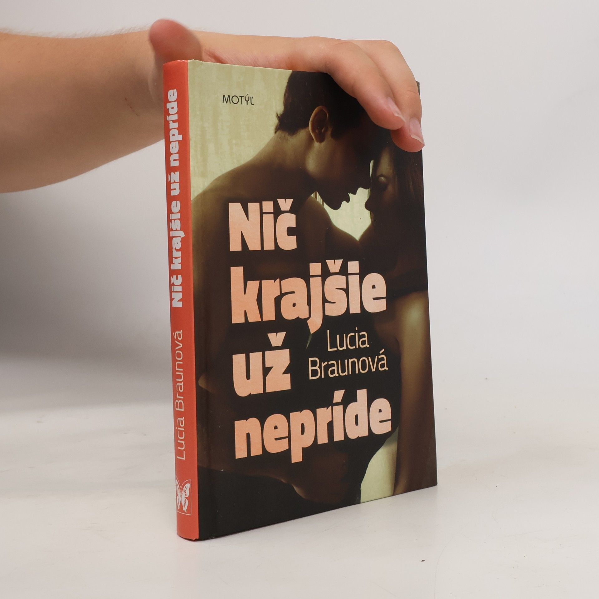 Lucia Braunová Nič krajšie už nepríde