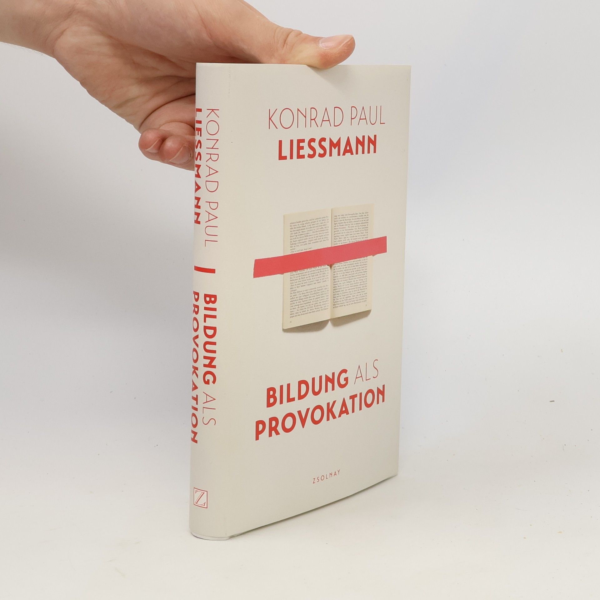 Konrad Paul Liessmann Bildung als Provokation