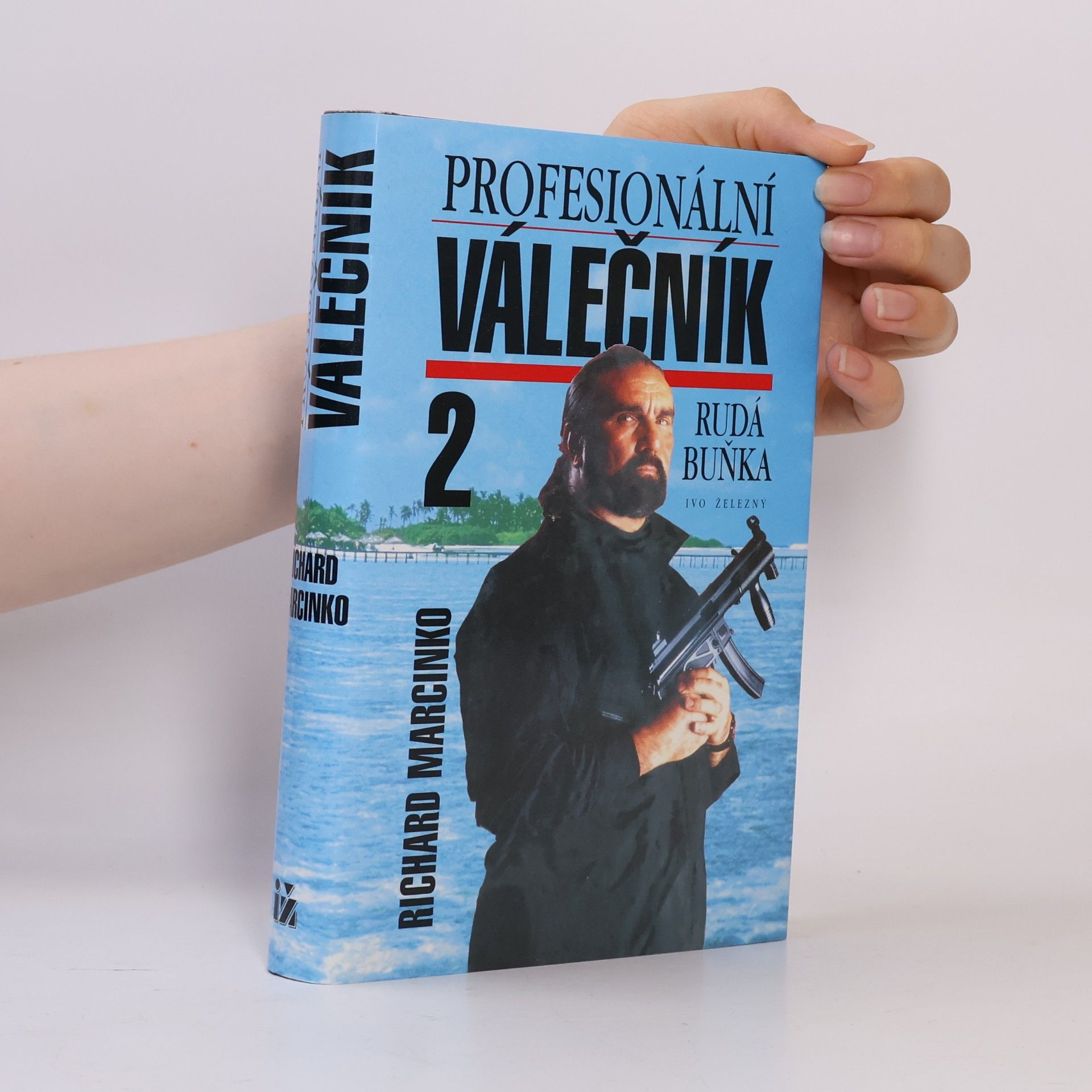 Richard Marcinko Profesionální válečník 2. Rudá buňka