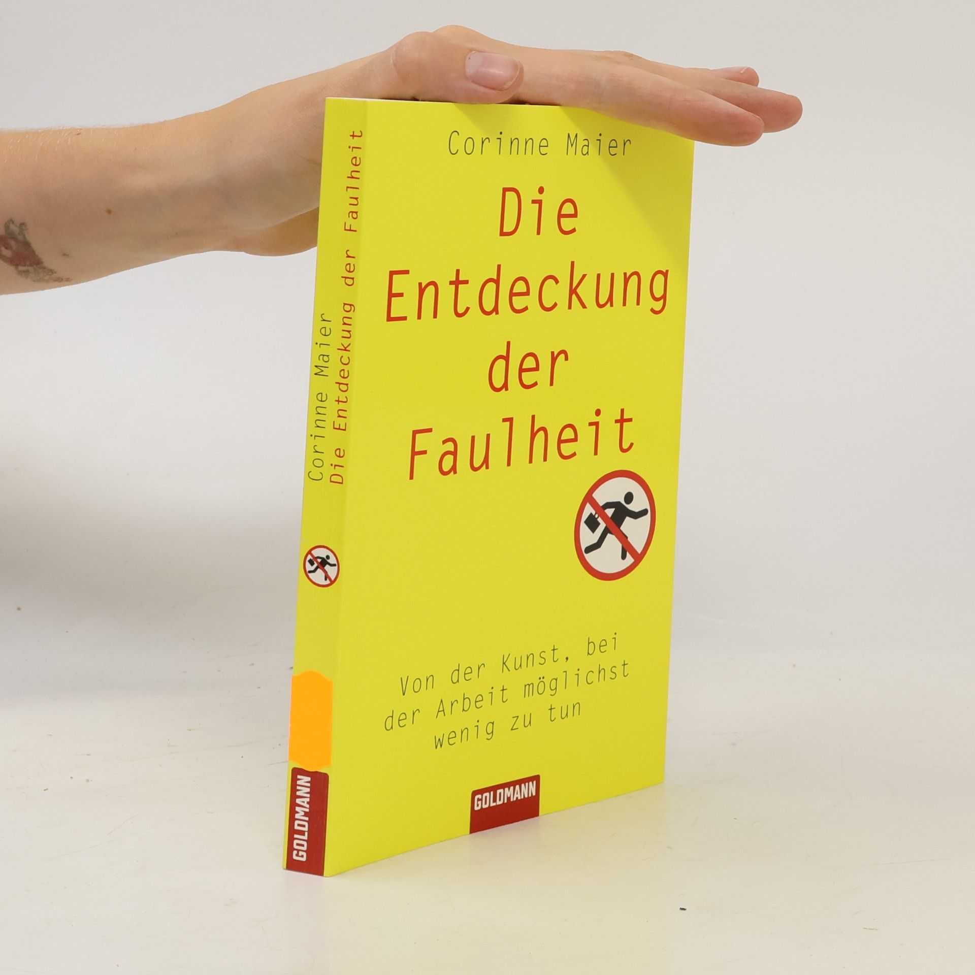 Corinne Maier Die Entdeckung der Faulheit