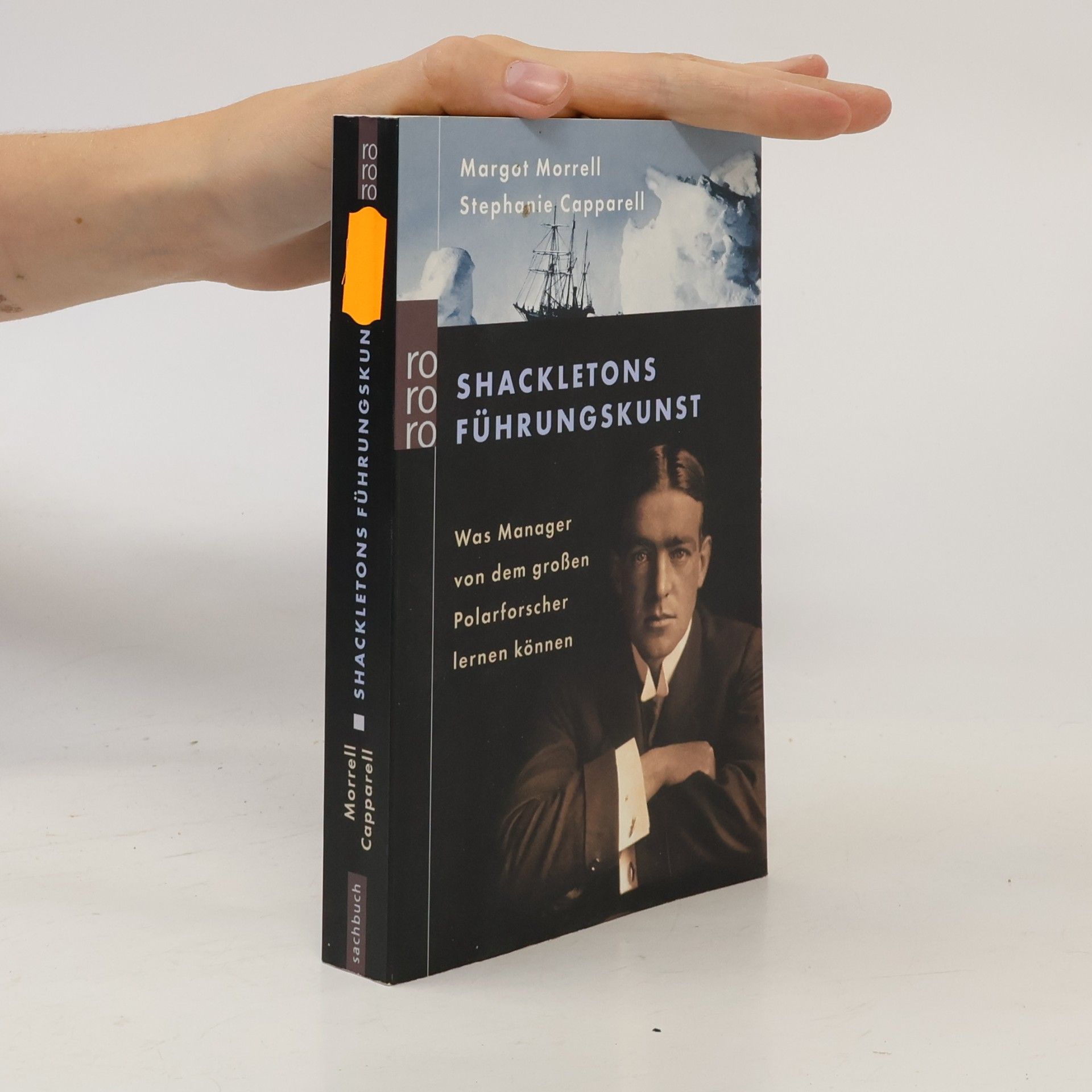 Margot Morrell Shackletons Führungskunst