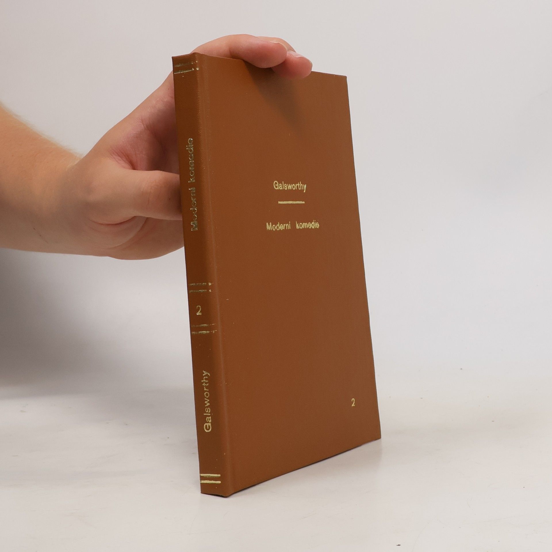 John Galsworthy Moderní Komedie 2