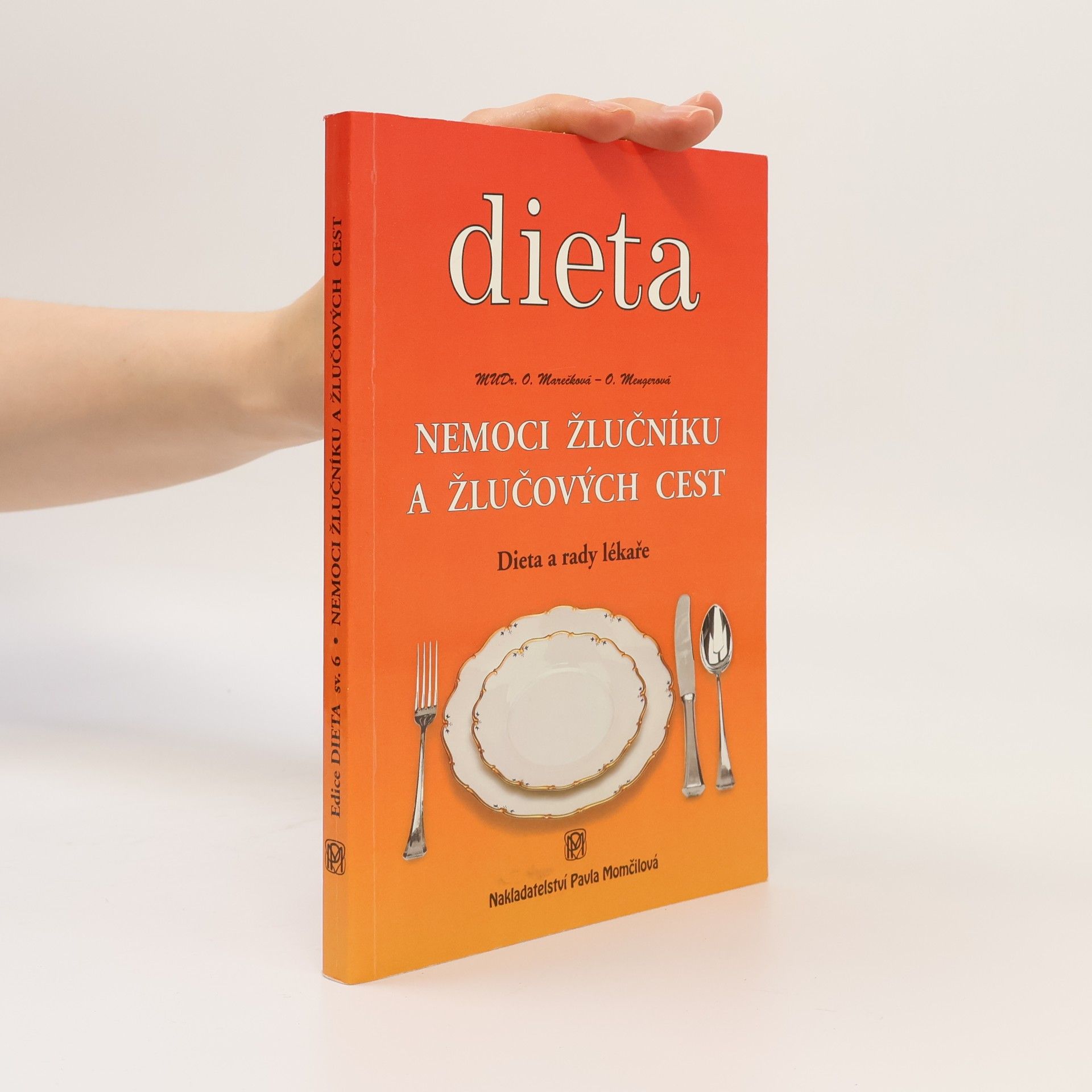 Olga Marečková Nemoci žlučníku a žlučových cest: Dieta a rady lékaře