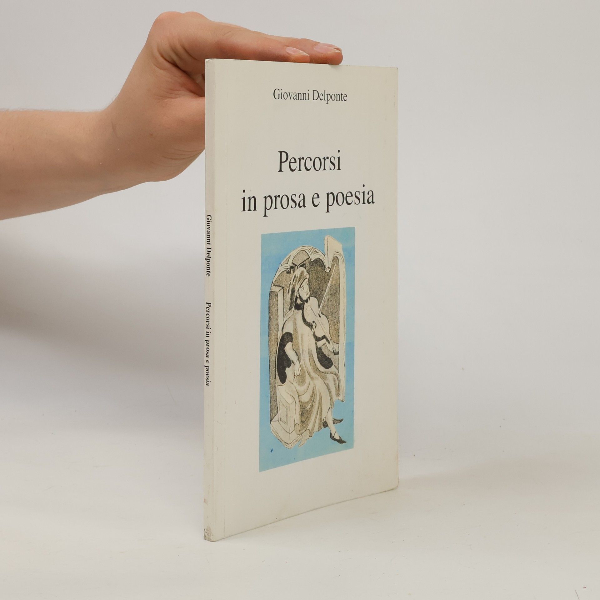 Giovanni Delponte Percorsi in prosa e poesia