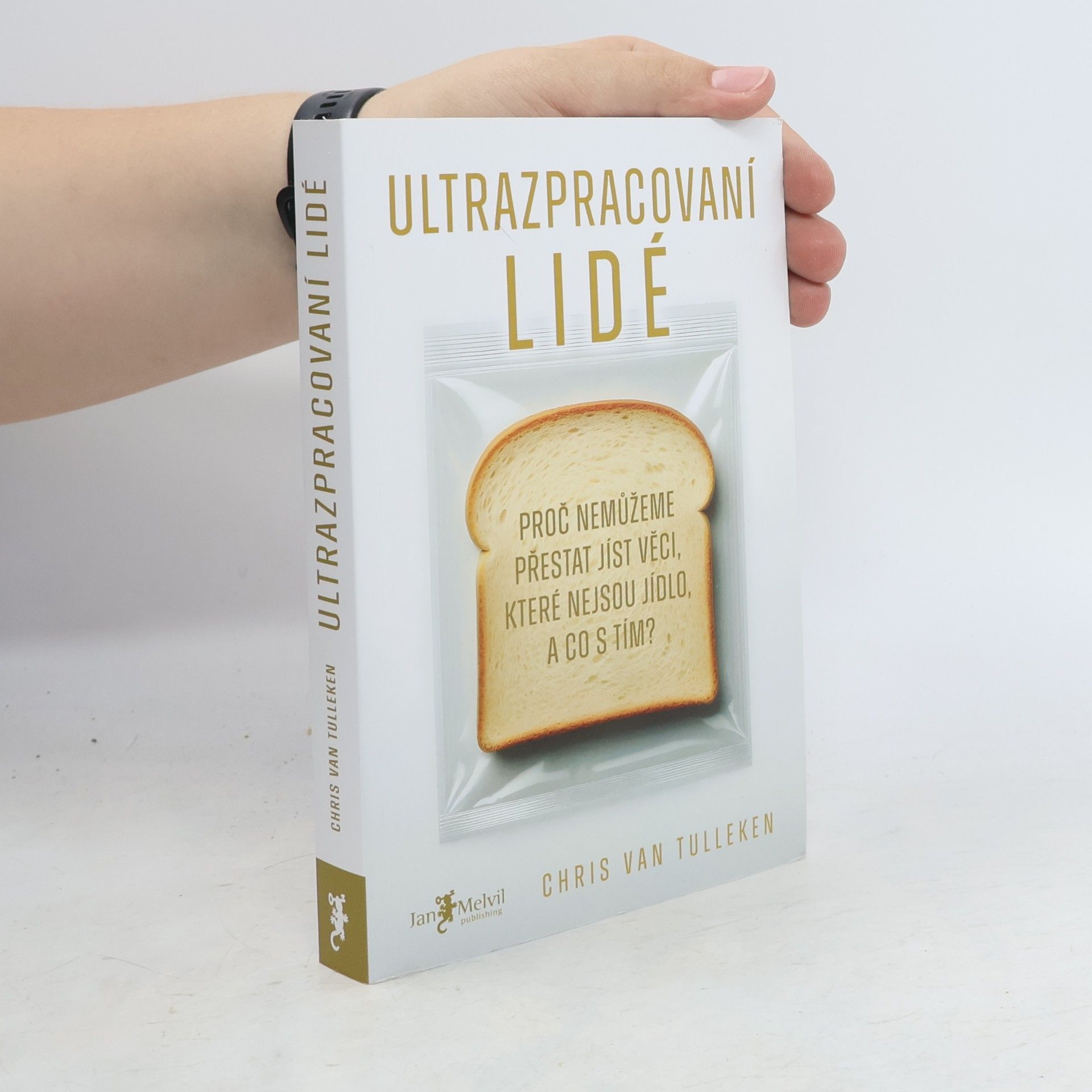 Chris van Tulleken Ultrazpracovaní lidé