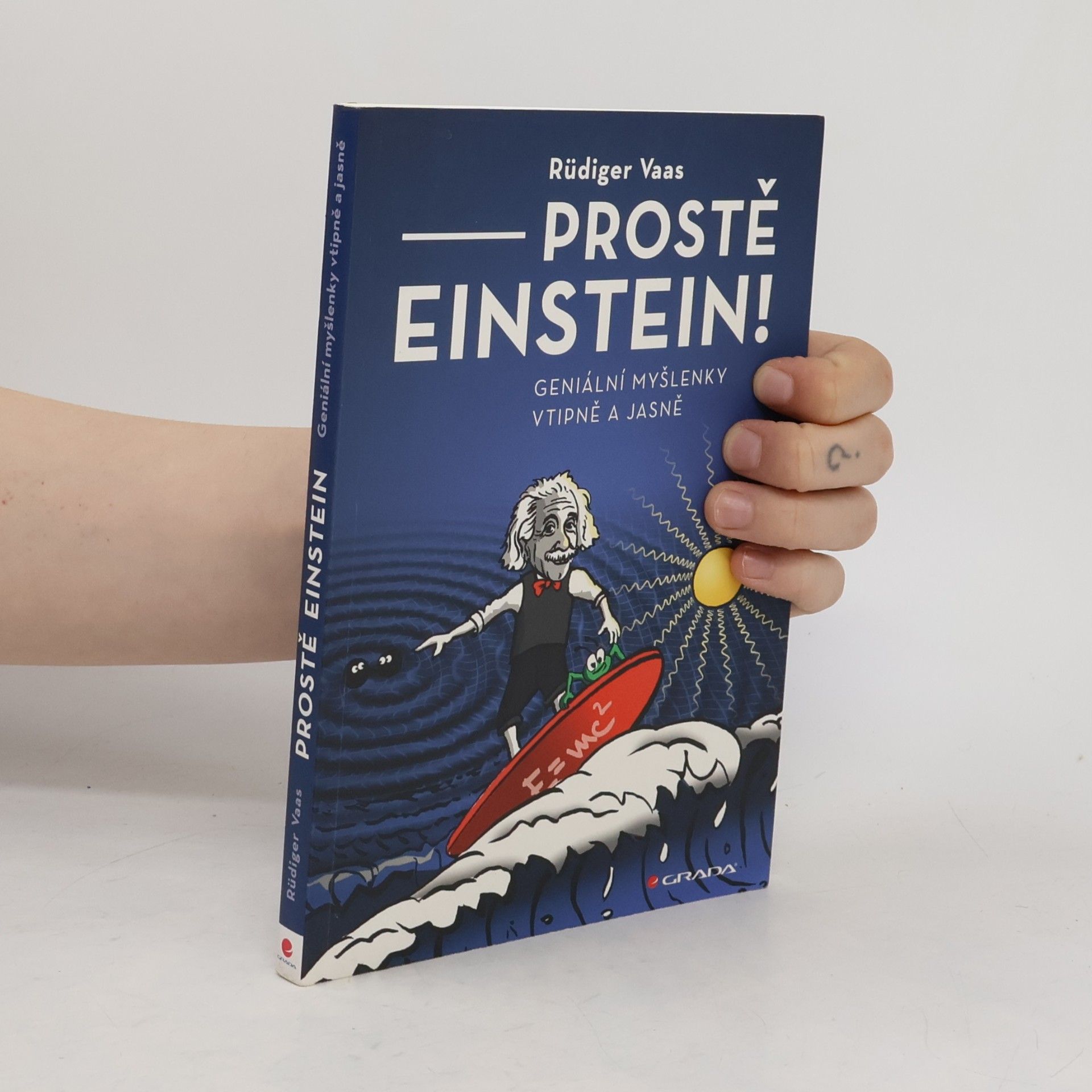 Rüdiger Vaas Prostě Einstein!