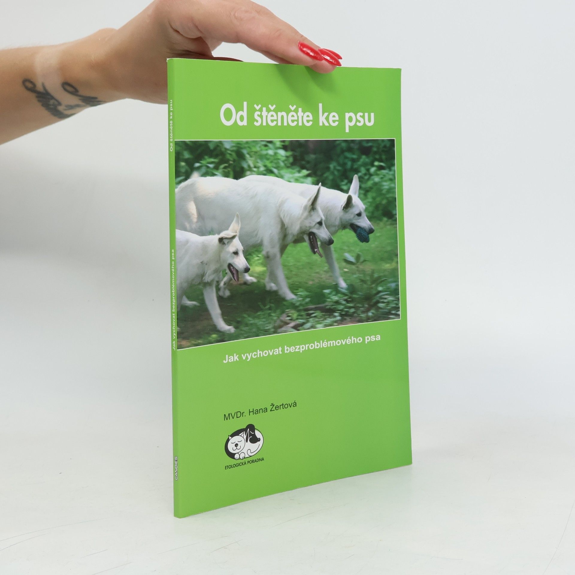 Hana Žertová Od štěněte ke psu