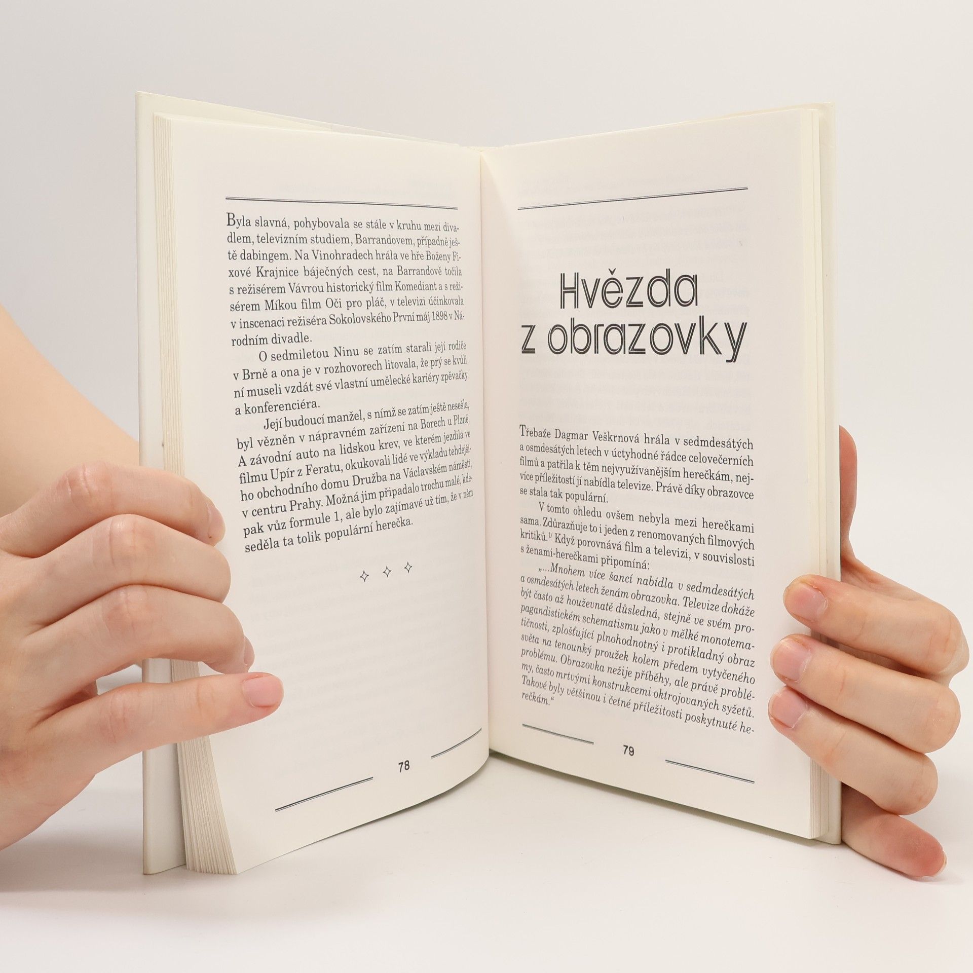 Jan Bauer Holka na zabití. Neautorizovaný životopis Dagmar Veškrnové-Havlové