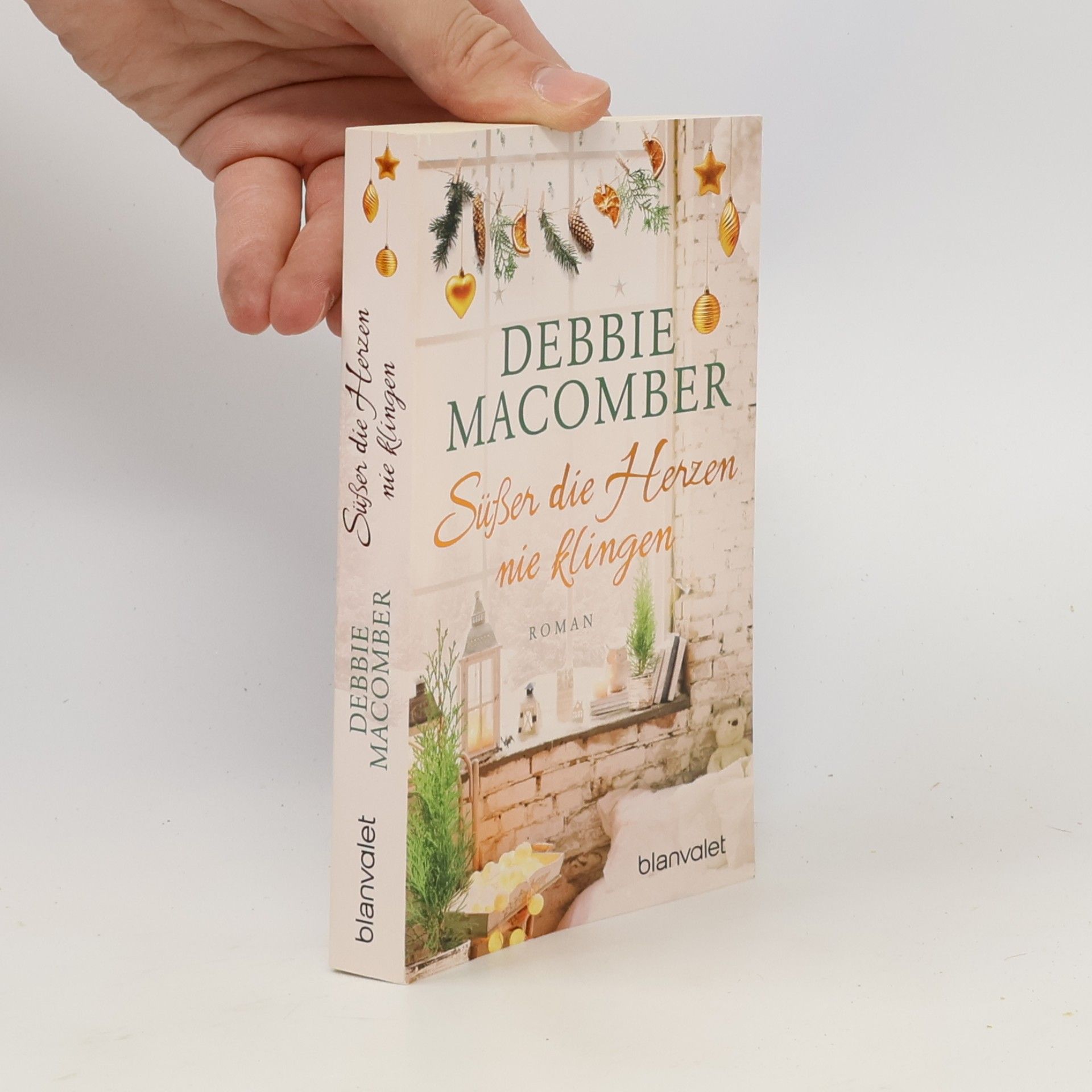 Debbie Macomber Süßer die Herzen nie klingen