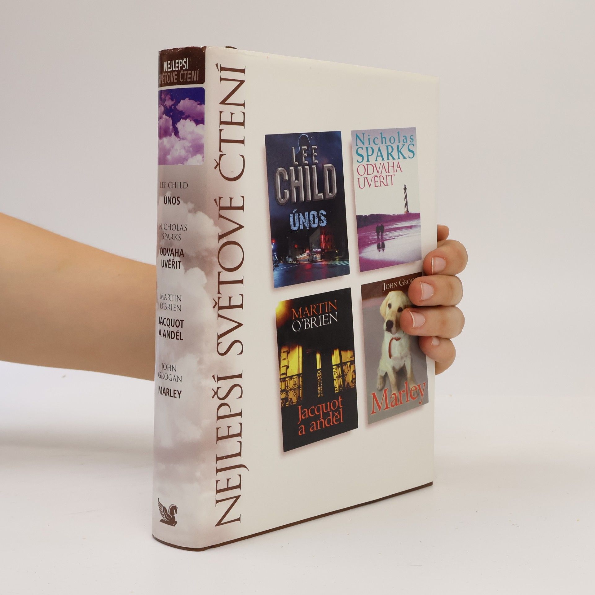 Nicholas Sparks Nejlepší světové čtení: Únos. Odvaha věřit. Jacquot a anděl. Marley