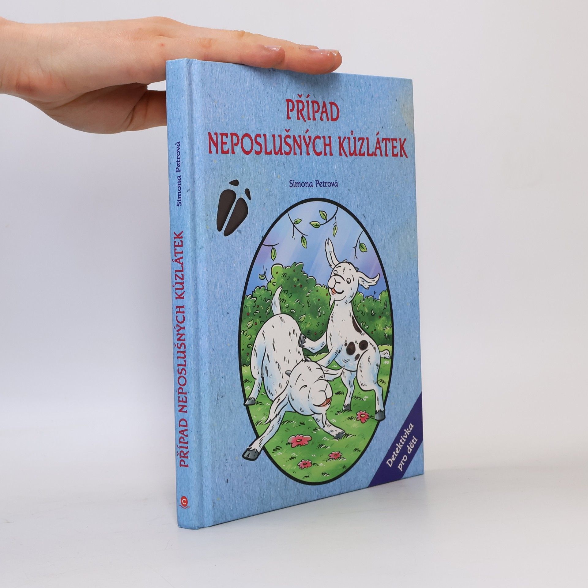 Simona Petrová Případ neposlušných kůzlátek