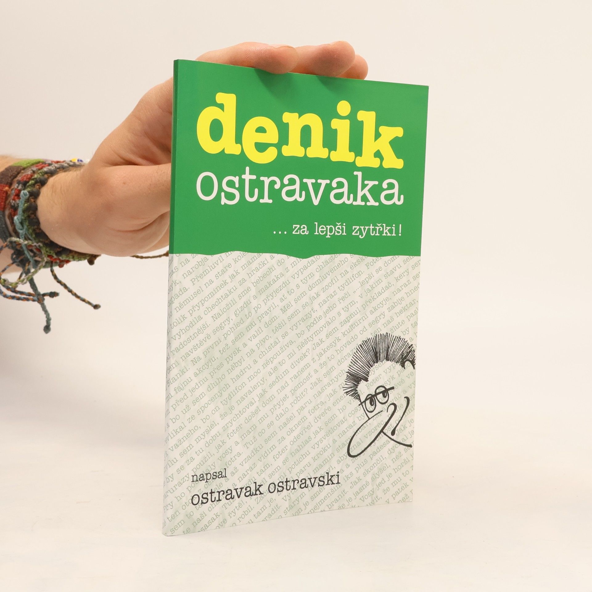 Ostravak Ostravski Denik Ostravaka 6: ...za lepši zytřki!