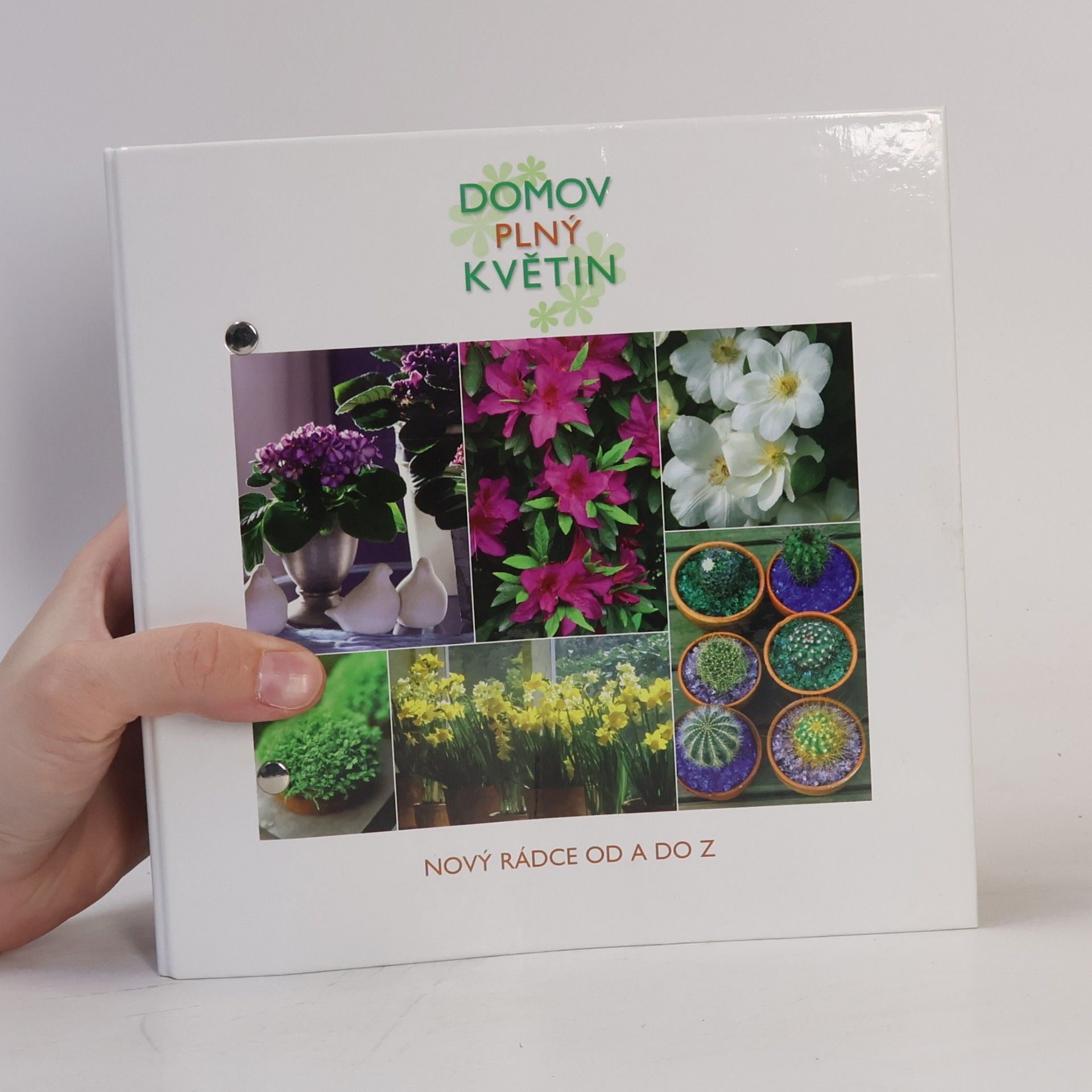 Kolektív autorov Domov plný květin. Nový rádce od A do Z