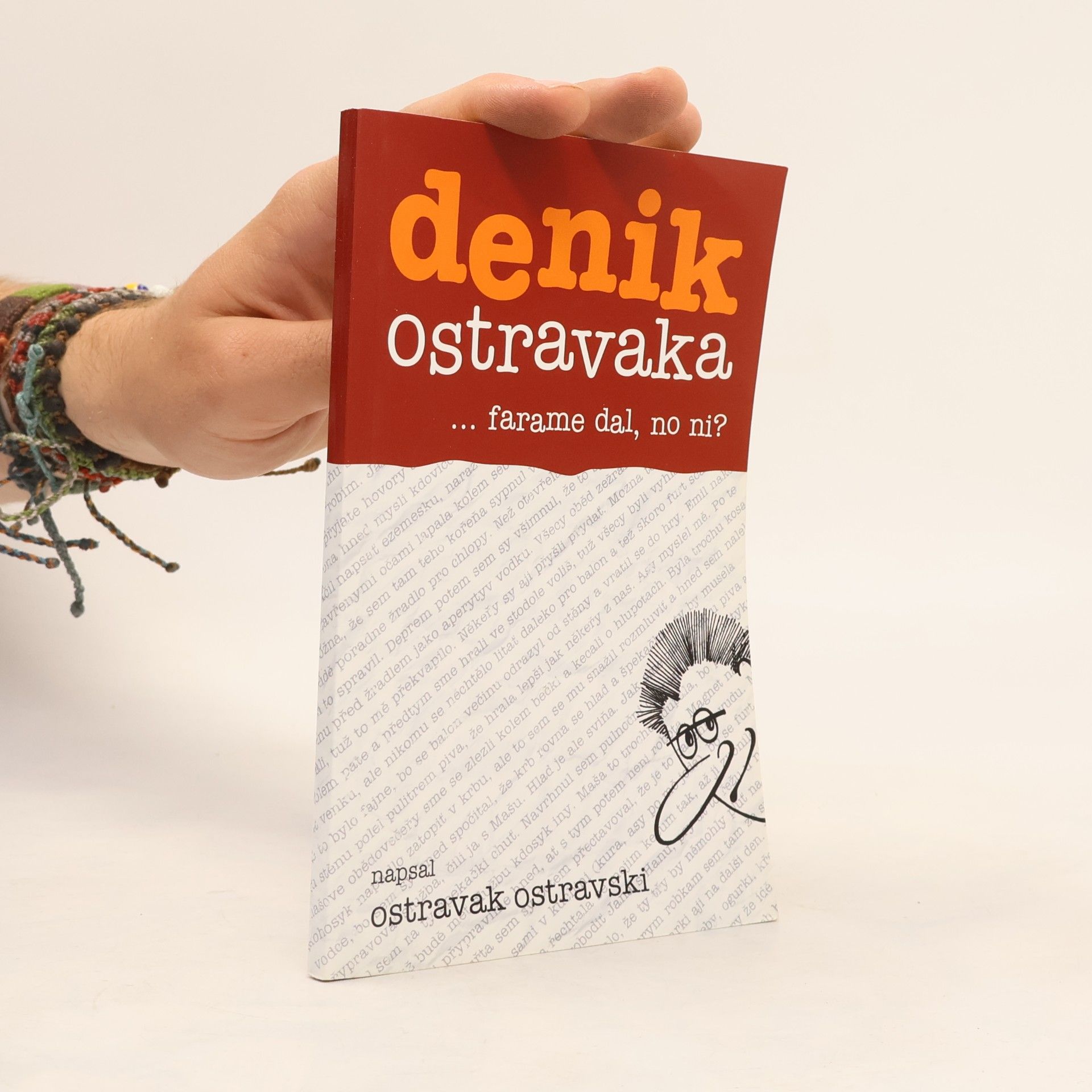 Ostravak Ostravski Denik Ostravaka...farame dal, no ni?