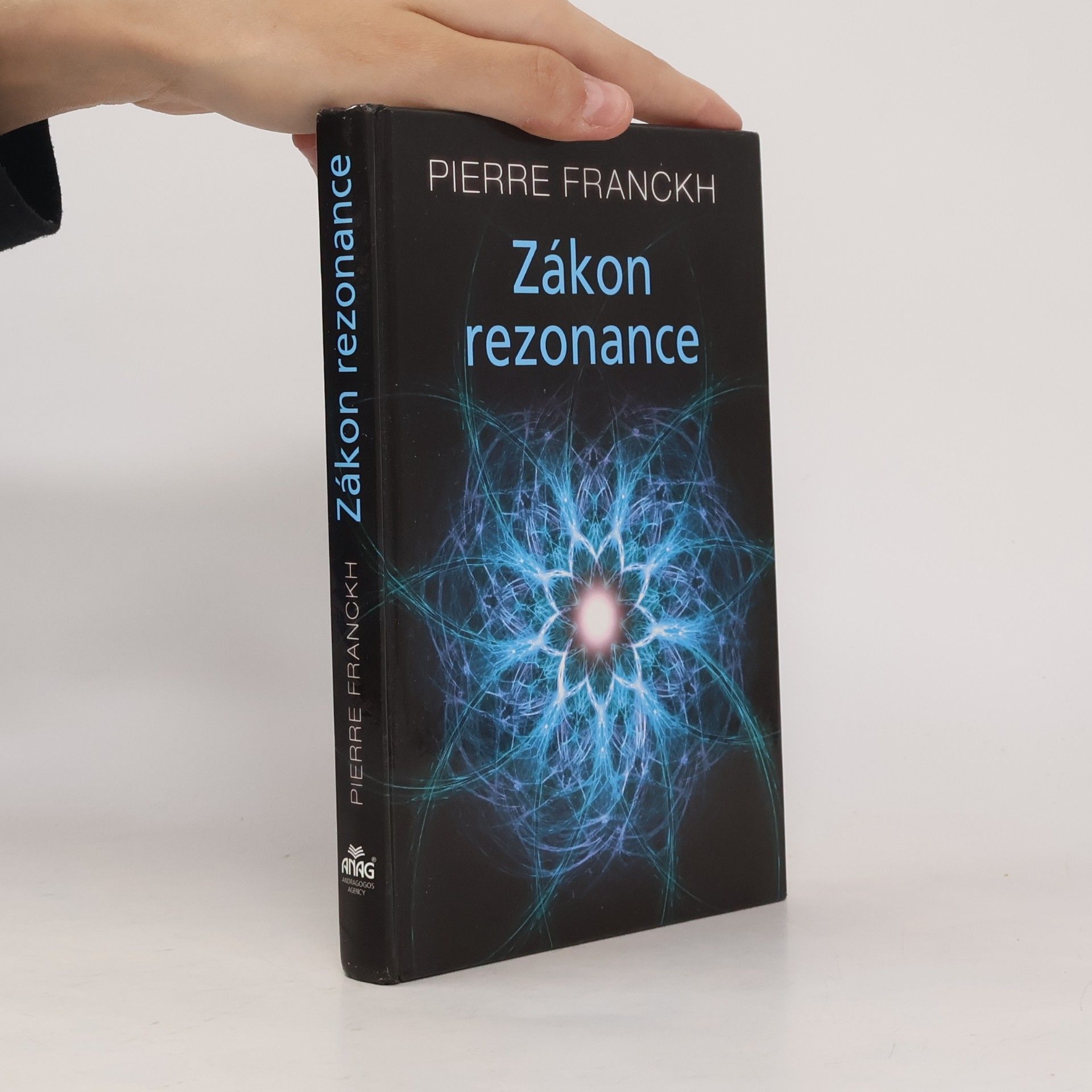 Pierre Franckh Zákon rezonance