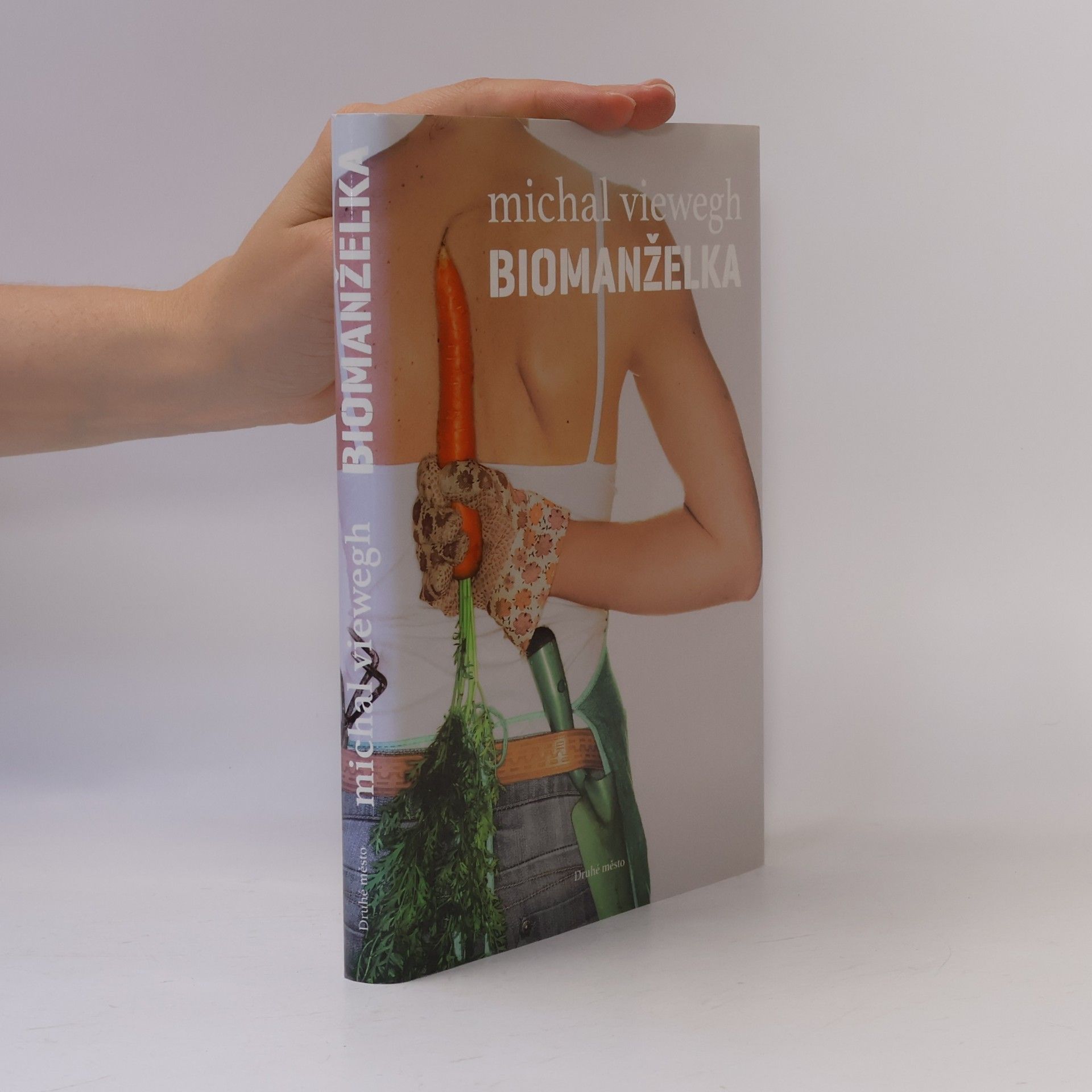 Michal Viewegh Biomanželka