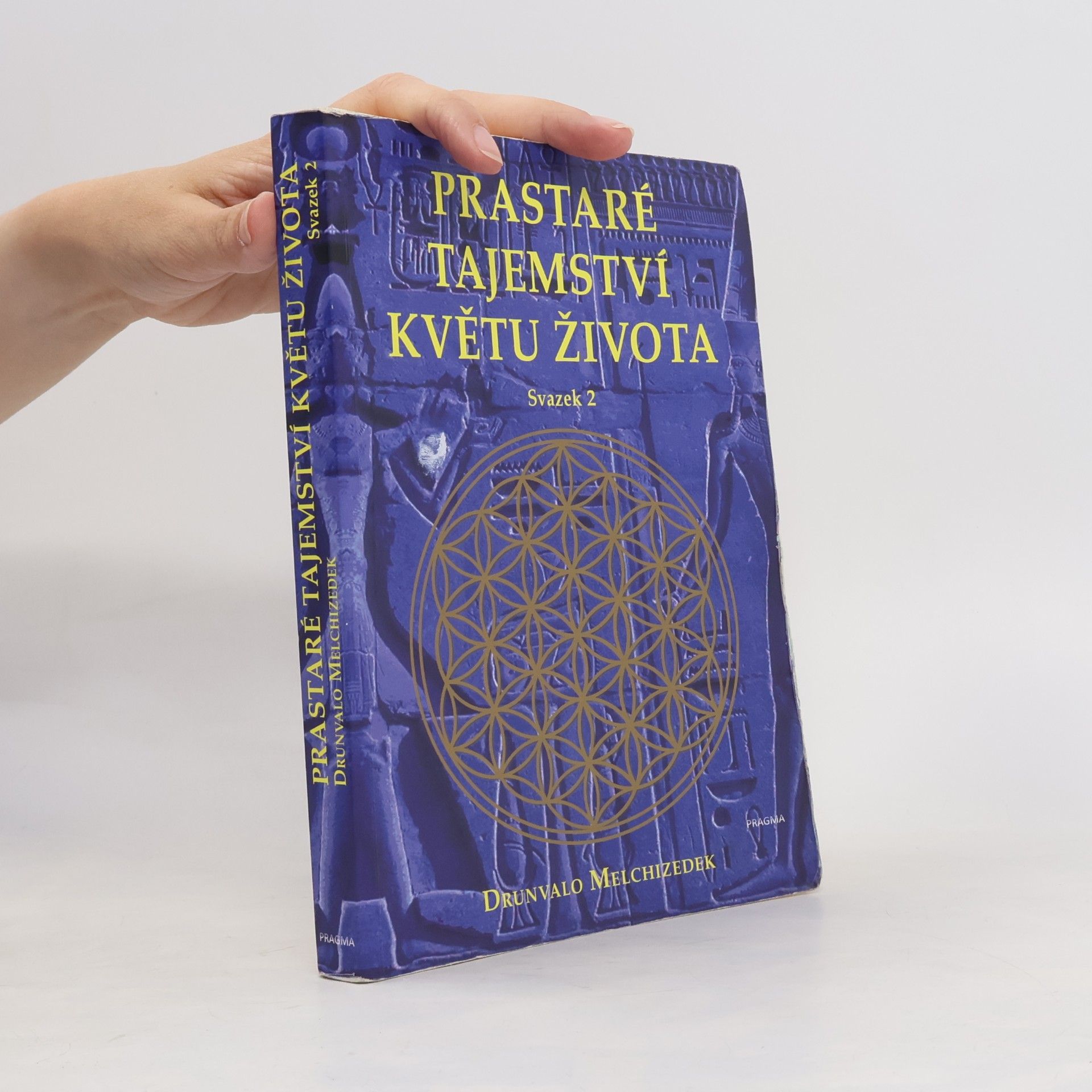 Prastaré tajemství květu života. Svazek 2