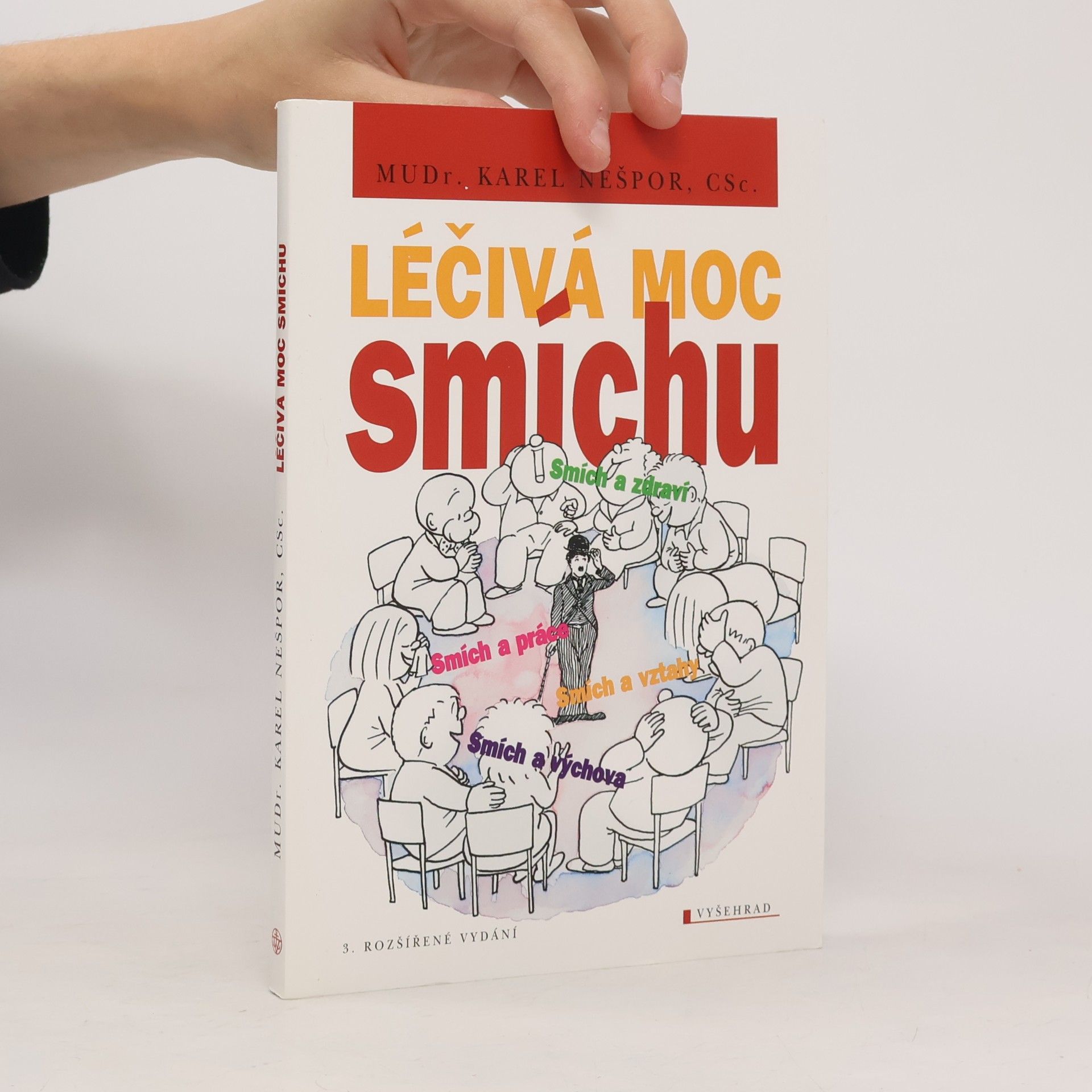 Karel Nešpor Léčivá moc smíchu
