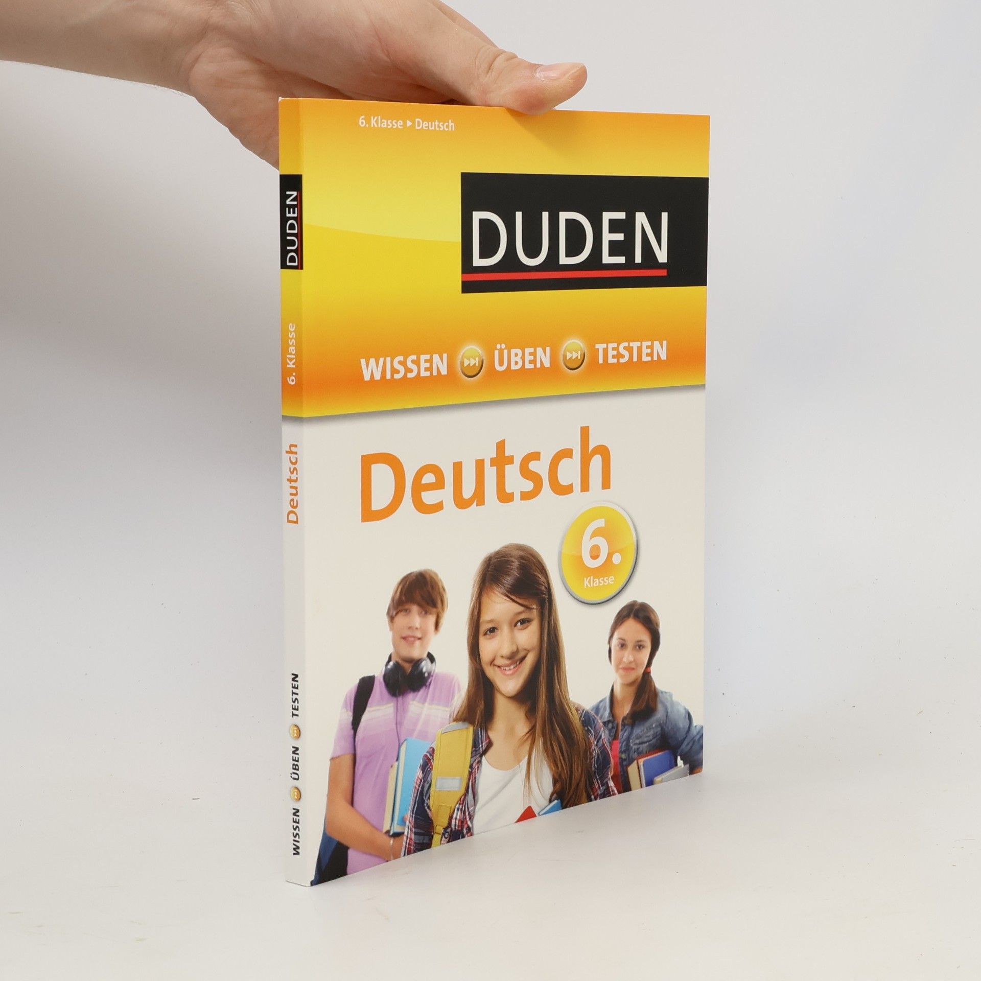 Duden Wissen - Üben - Testen: Deutsch 6. Klasse