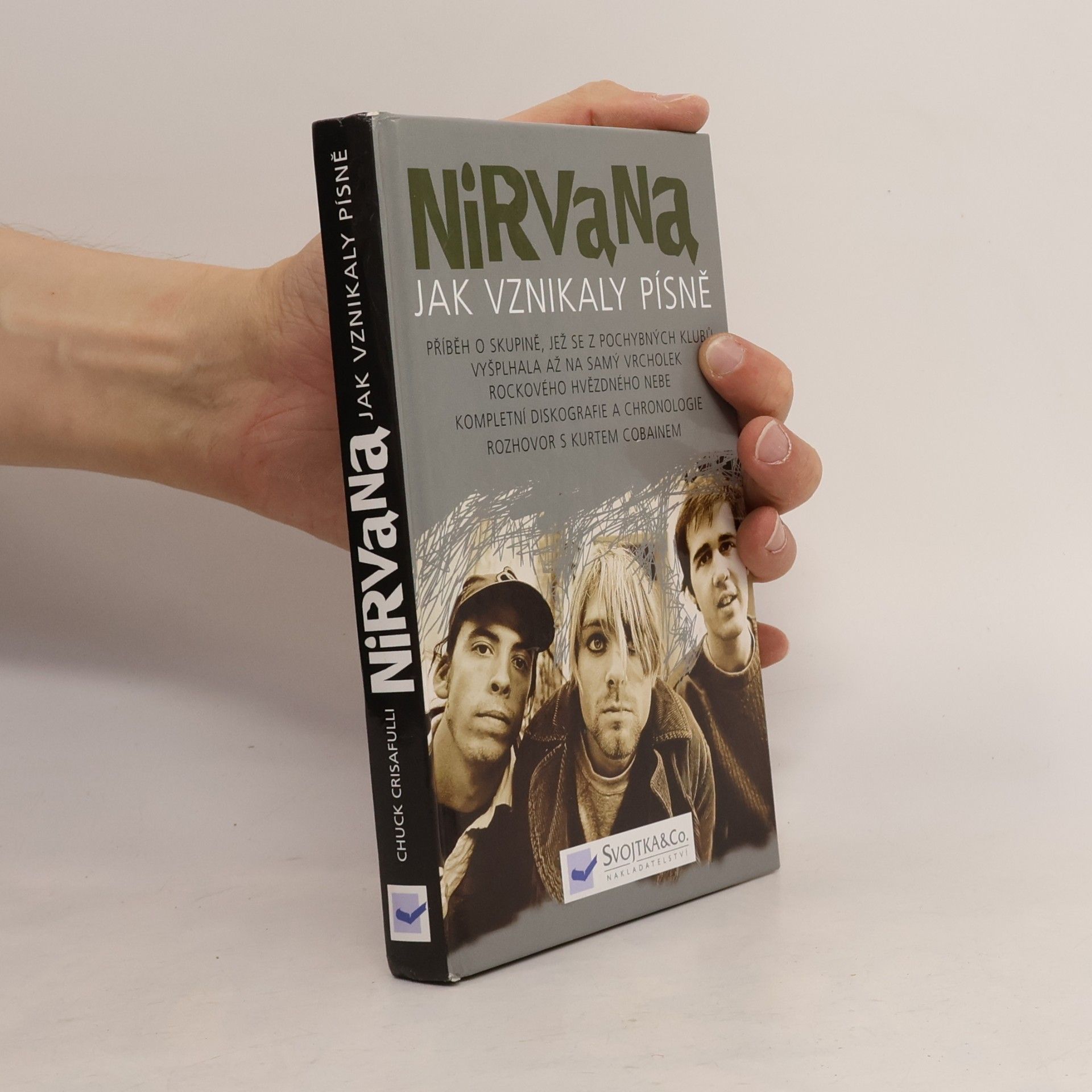 Chuck Crisafulli Nirvana, jak vznikaly písně