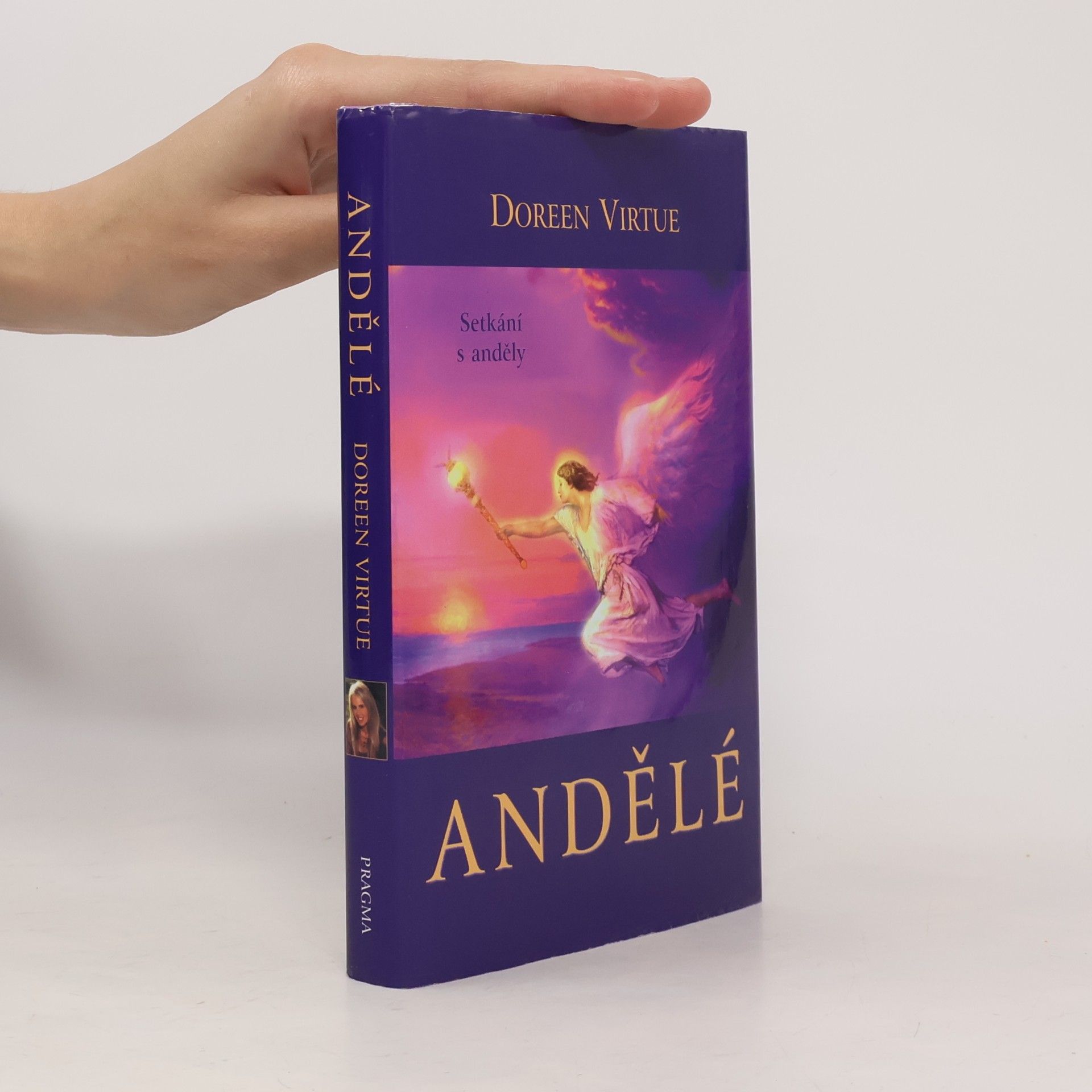 Doreen Virtue Andělé. Setkání s anděly