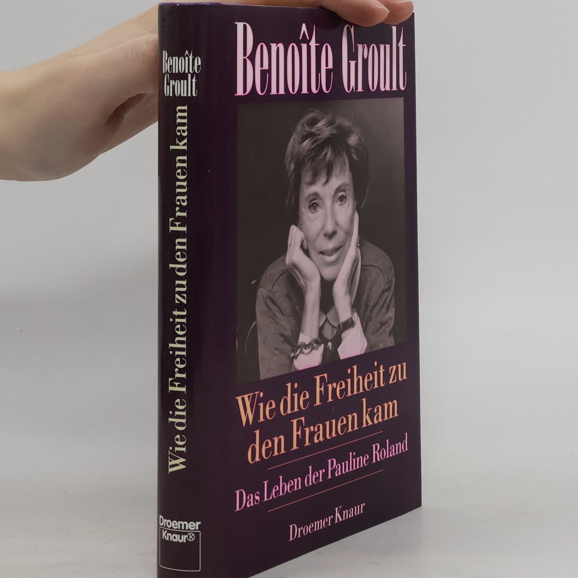 Benoîte Groult Wie die Freiheit zu den Frauen kam