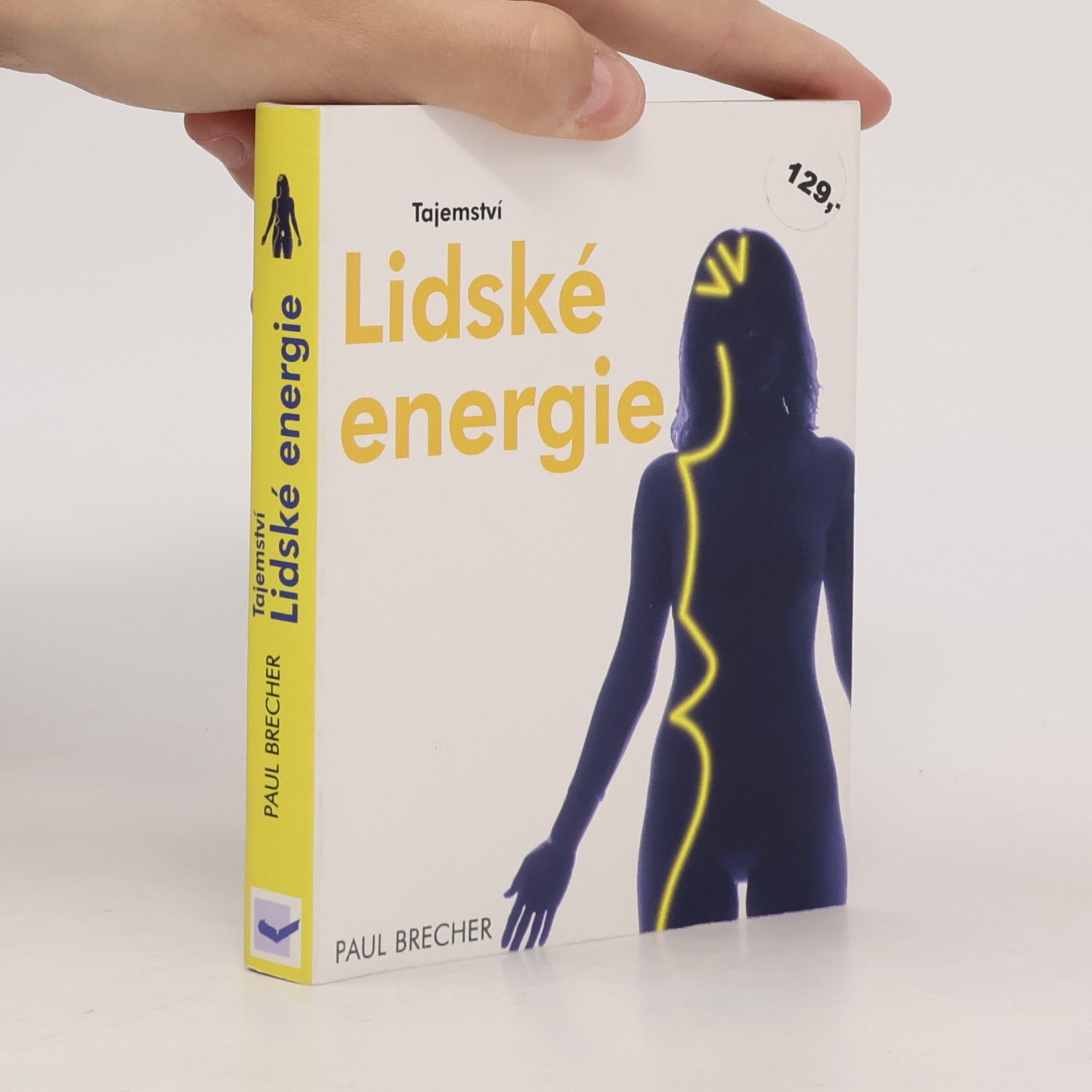 Paul Brecher Tajemství lidské energie