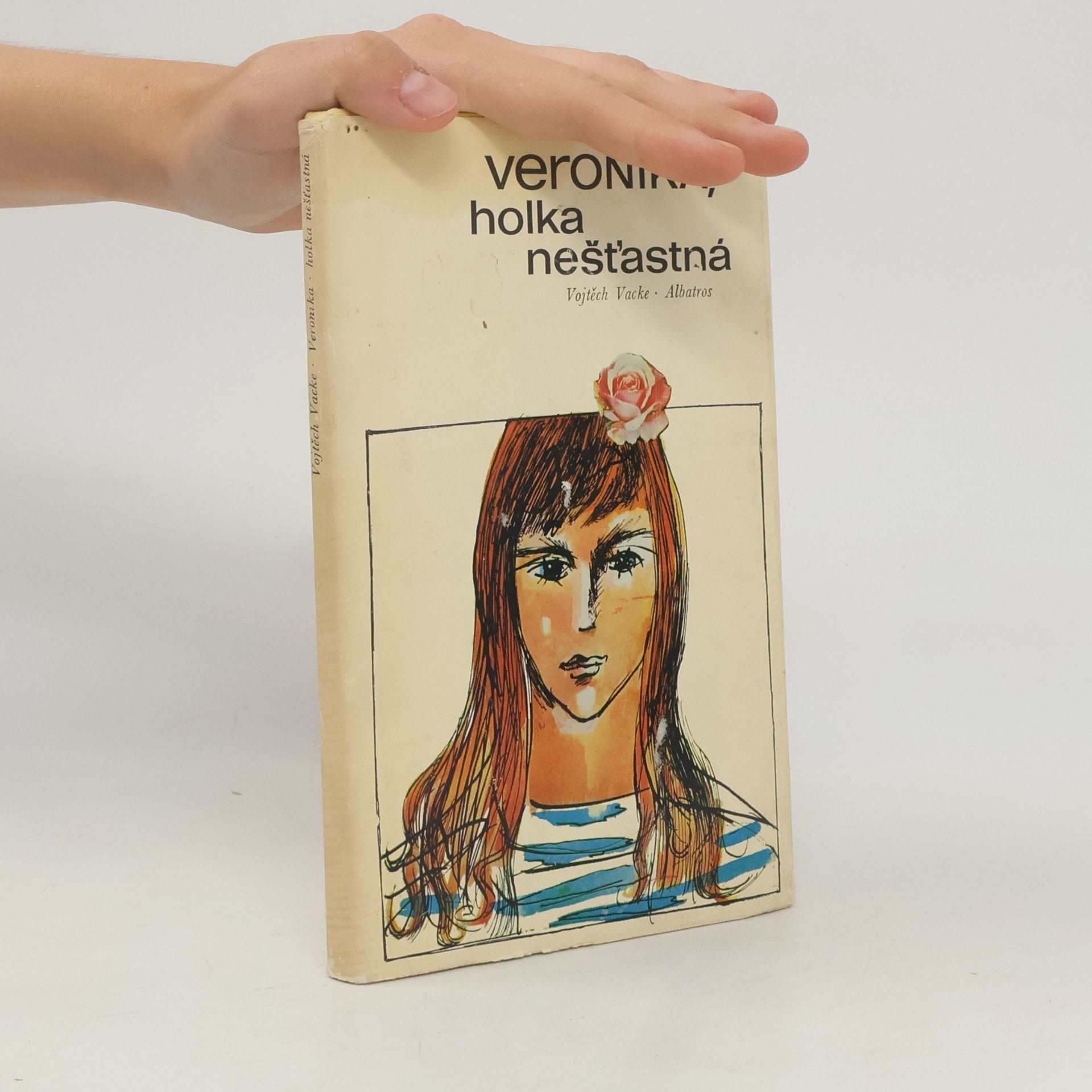 Vojtěch Vacke Veronika, holka nešťastná