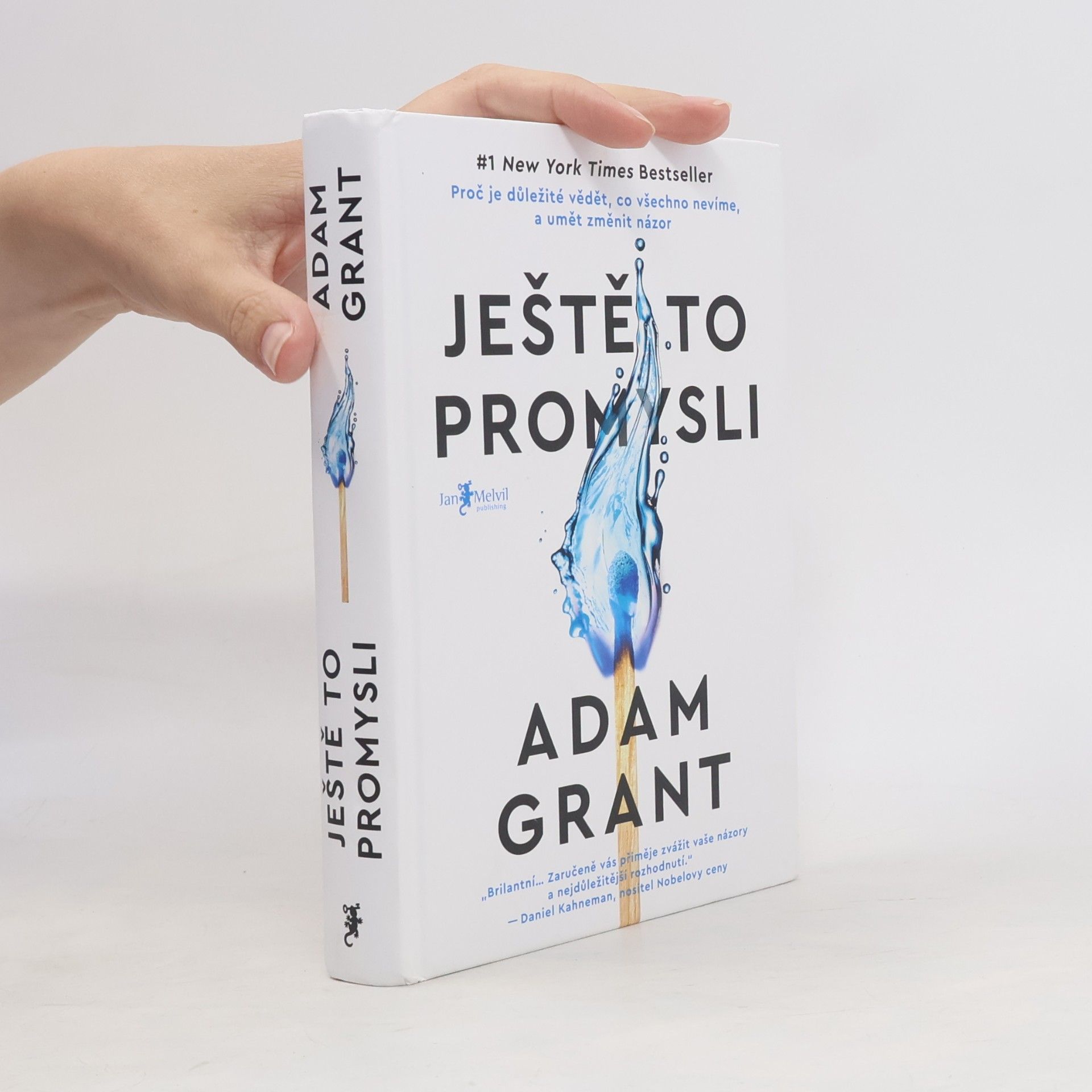 Adam M Grant Ještě to promysli