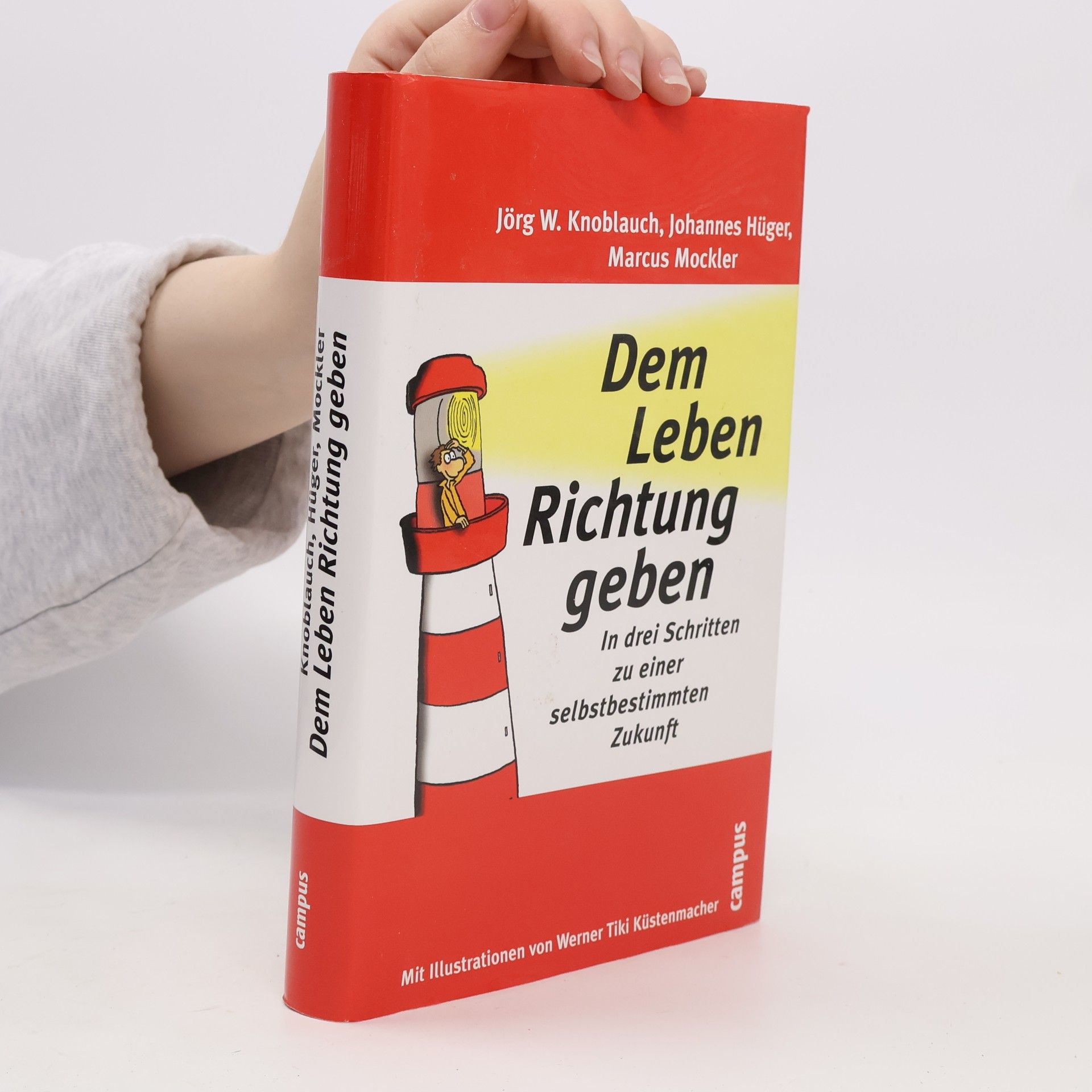 Jörg Knoblauch Dem Leben Richtung geben