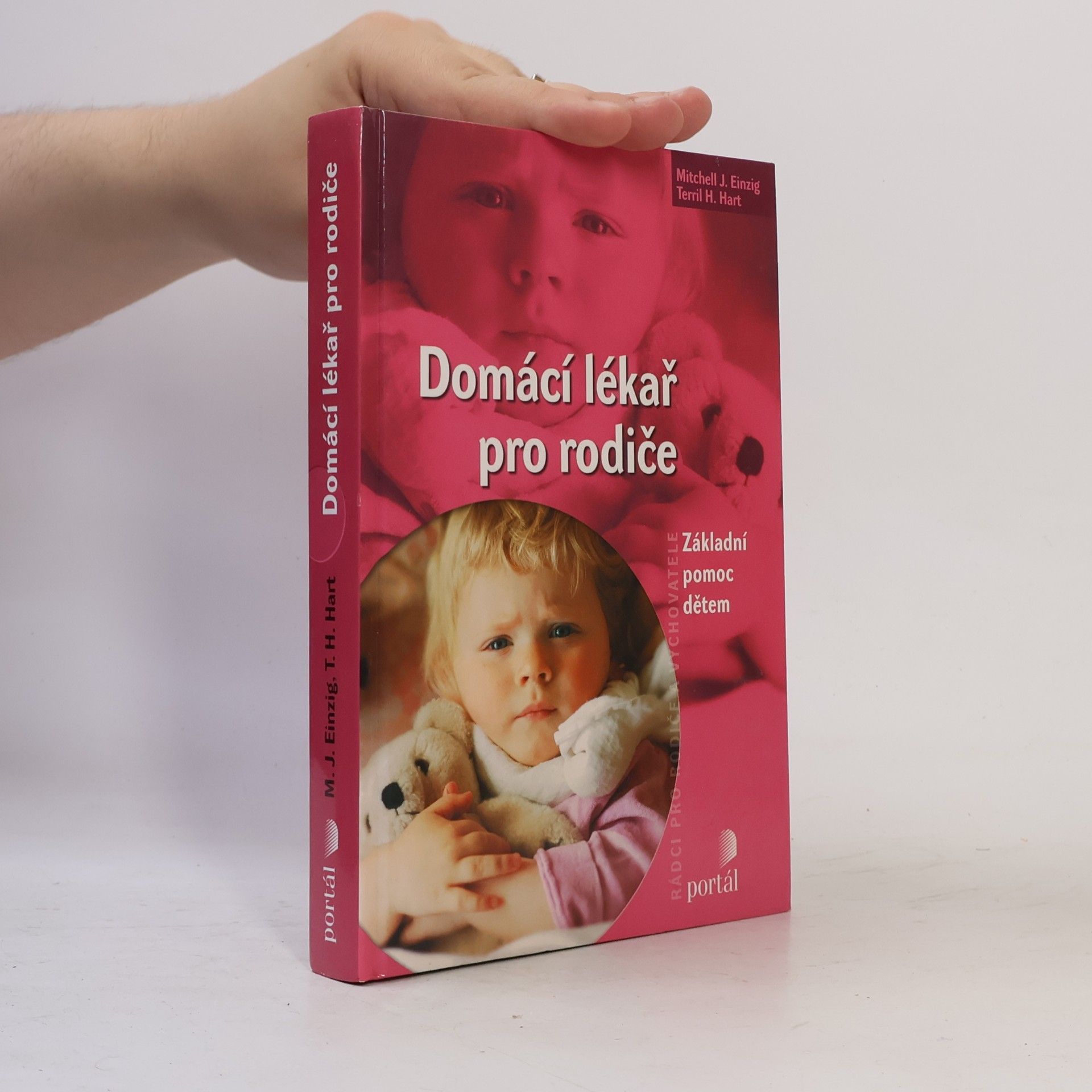 Terril H. Hart Domácí lékař pro rodiče: Základní pomoc dětem