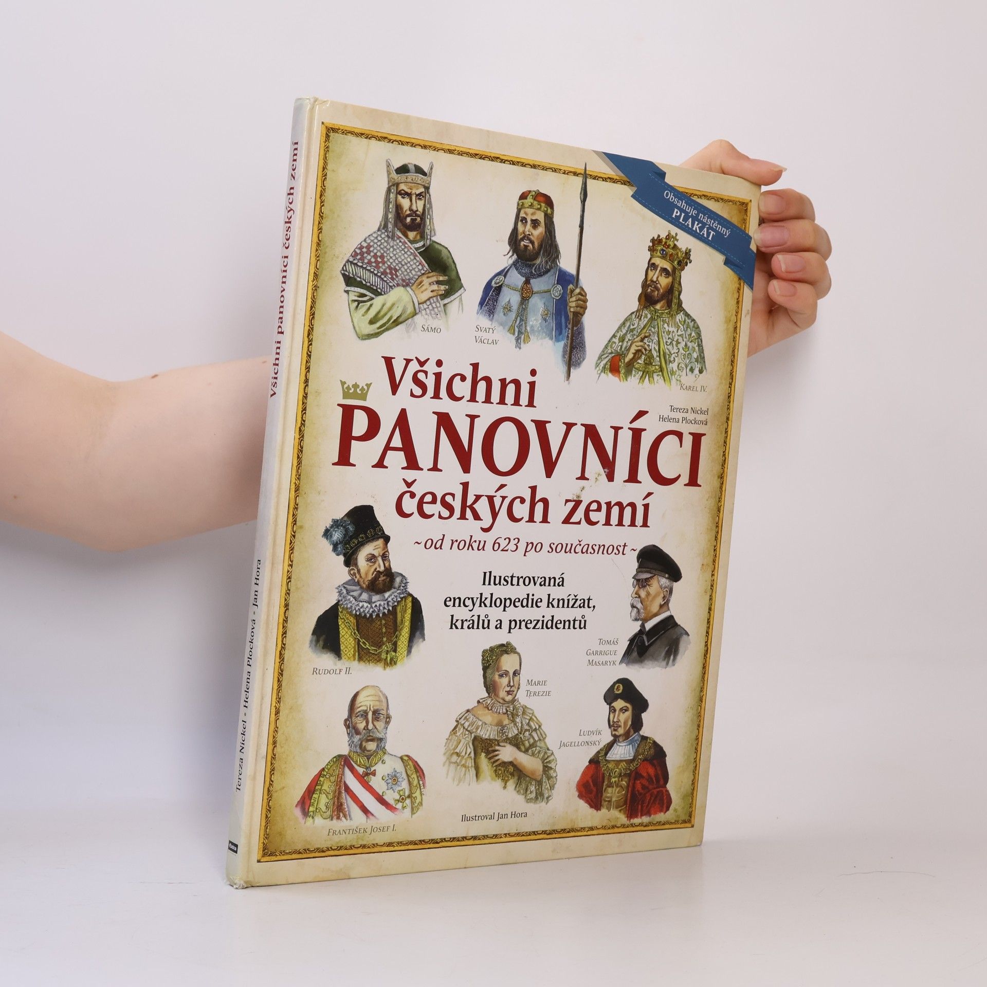 Helena Plocková Všichni panovníci českých zemí. Od roku 623 po současnos