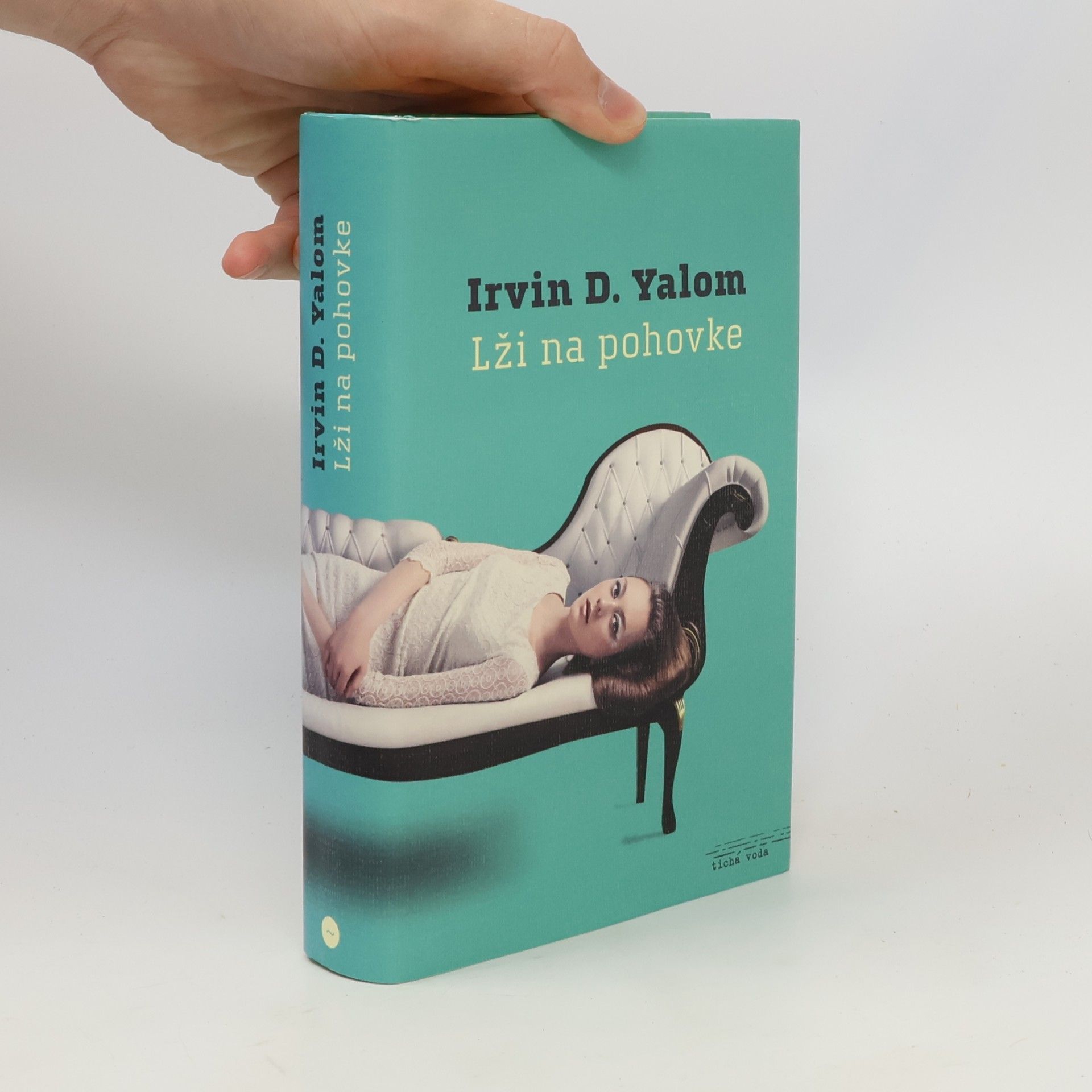Irvin D. Yalom Lži na pohovke