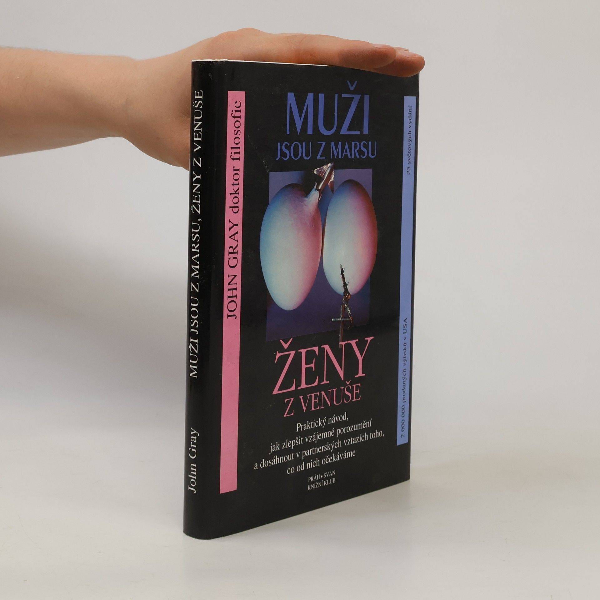 John Gray Muži jsou z Marsu, ženy z Venuše