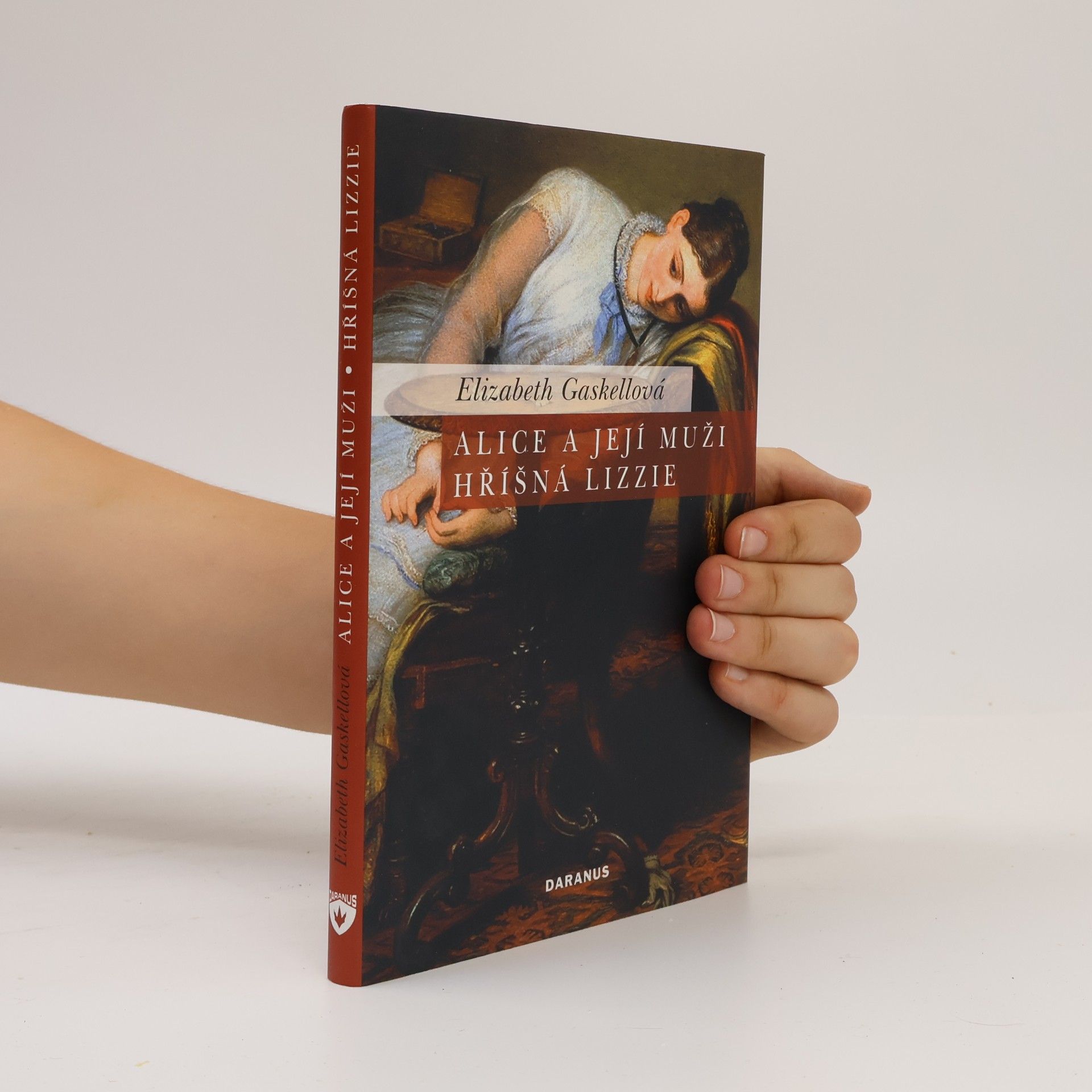 Elizabeth C. Gaskell Alice a její muži; Hříšná Lizzie