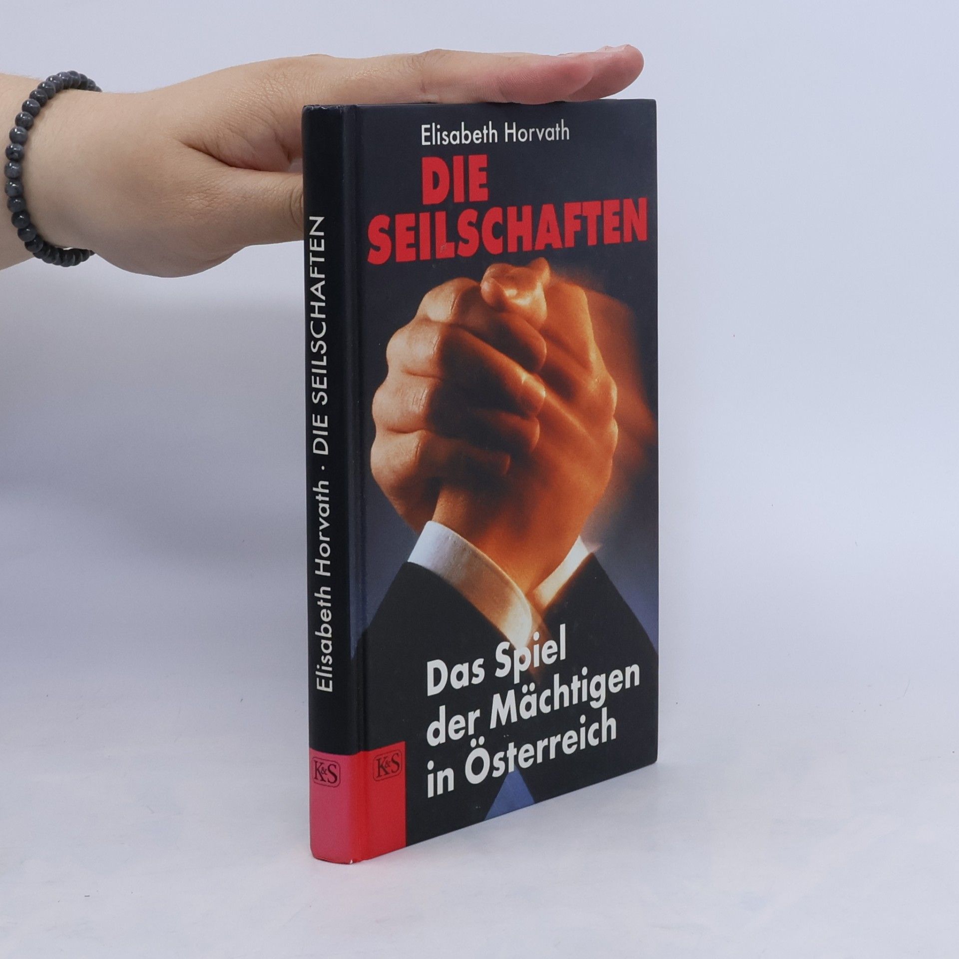 Elisabeth Horvath Die Seilschaften