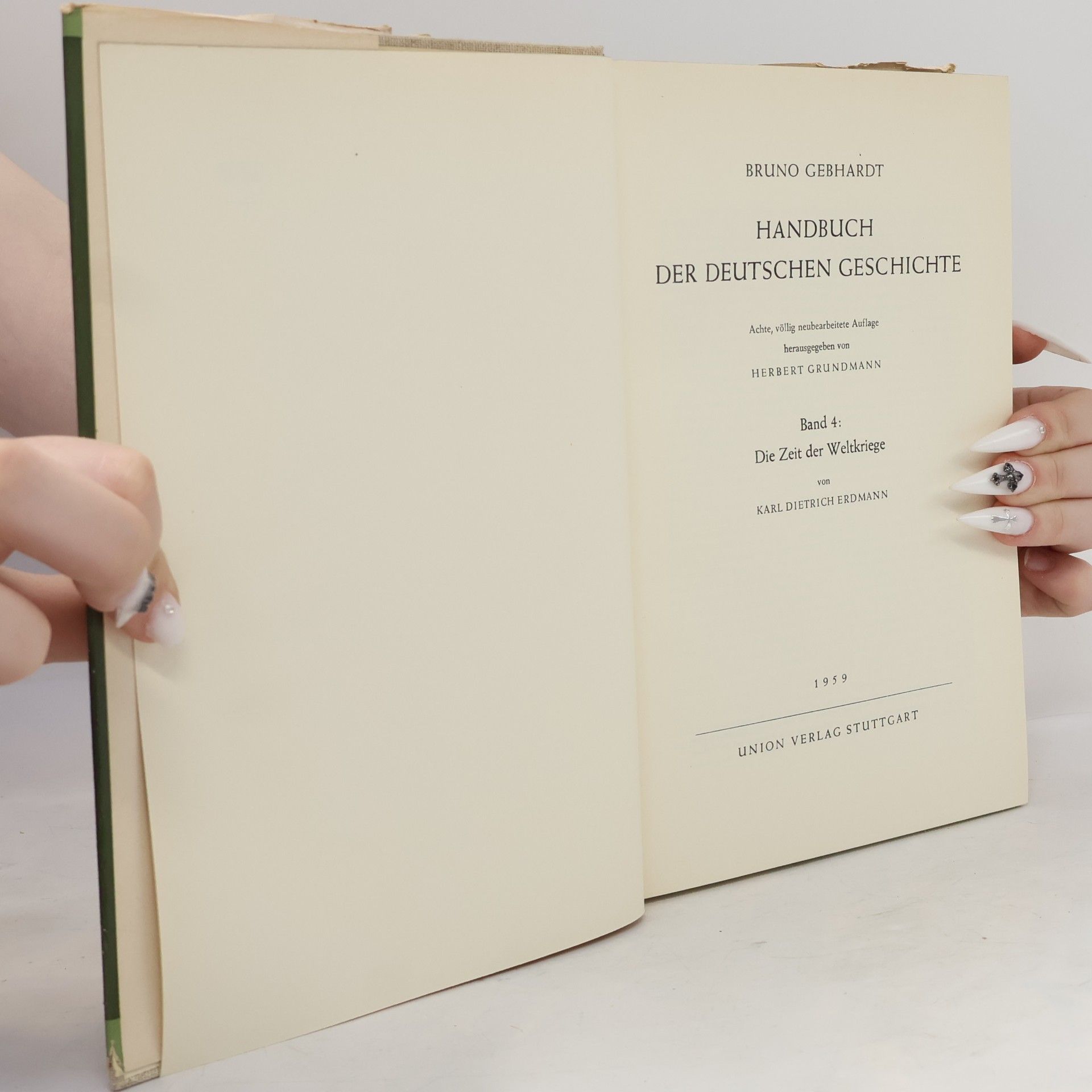 Bruno Gebhardt Handbuch der Deutschen Geschichte IV. Band
