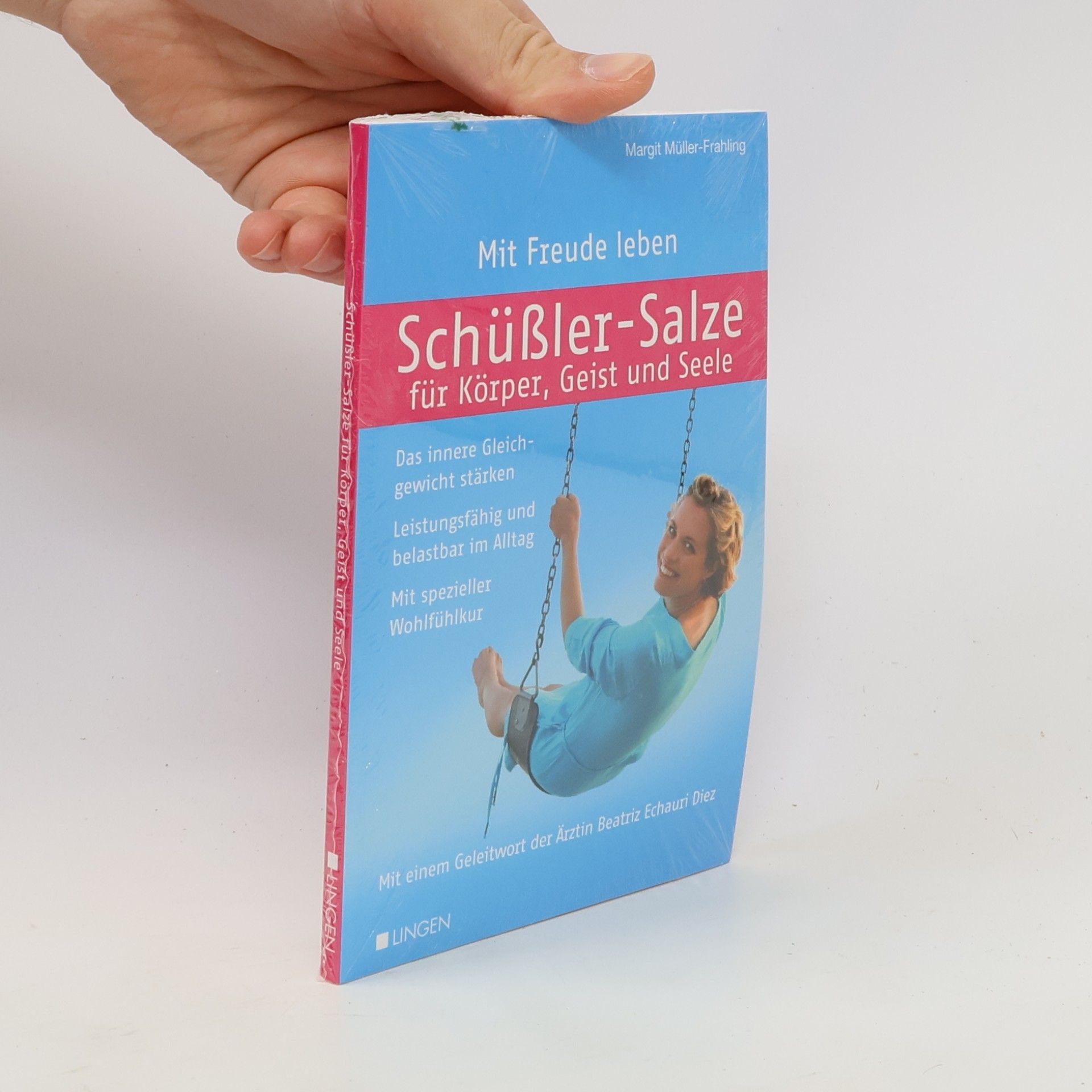 Margit Müller-Frahling Schüßler-Salze für Körper, Geist und Seele