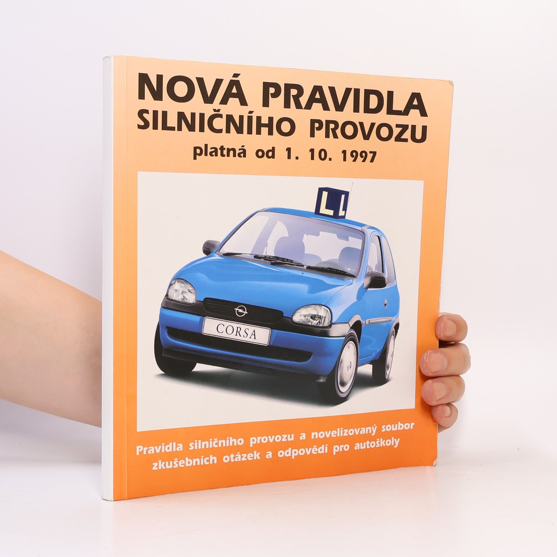 AA.VV. Nová pravidla silničního provozu platná od 1.10.1997
