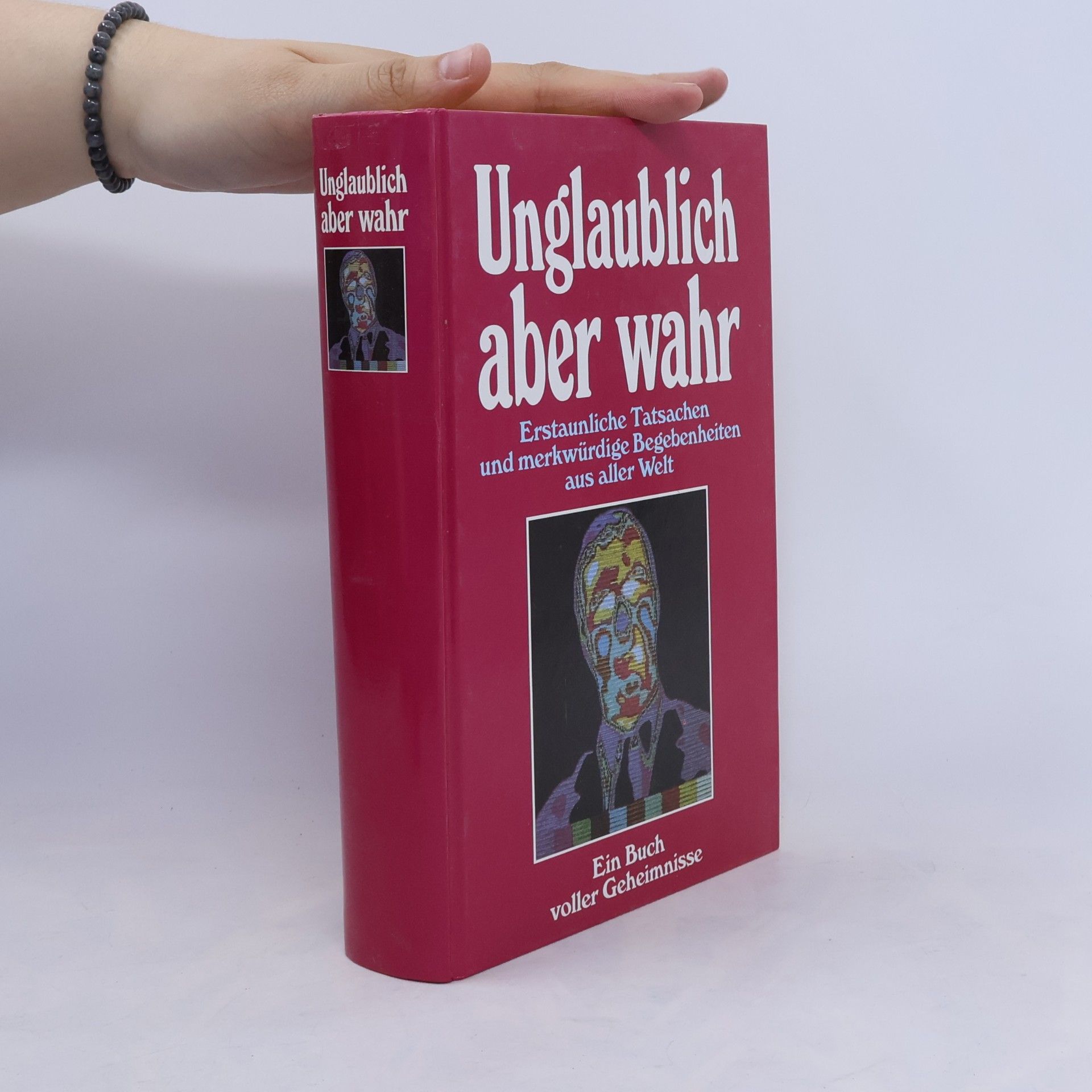 Autorenkollektiv Unglaublich aber wahr