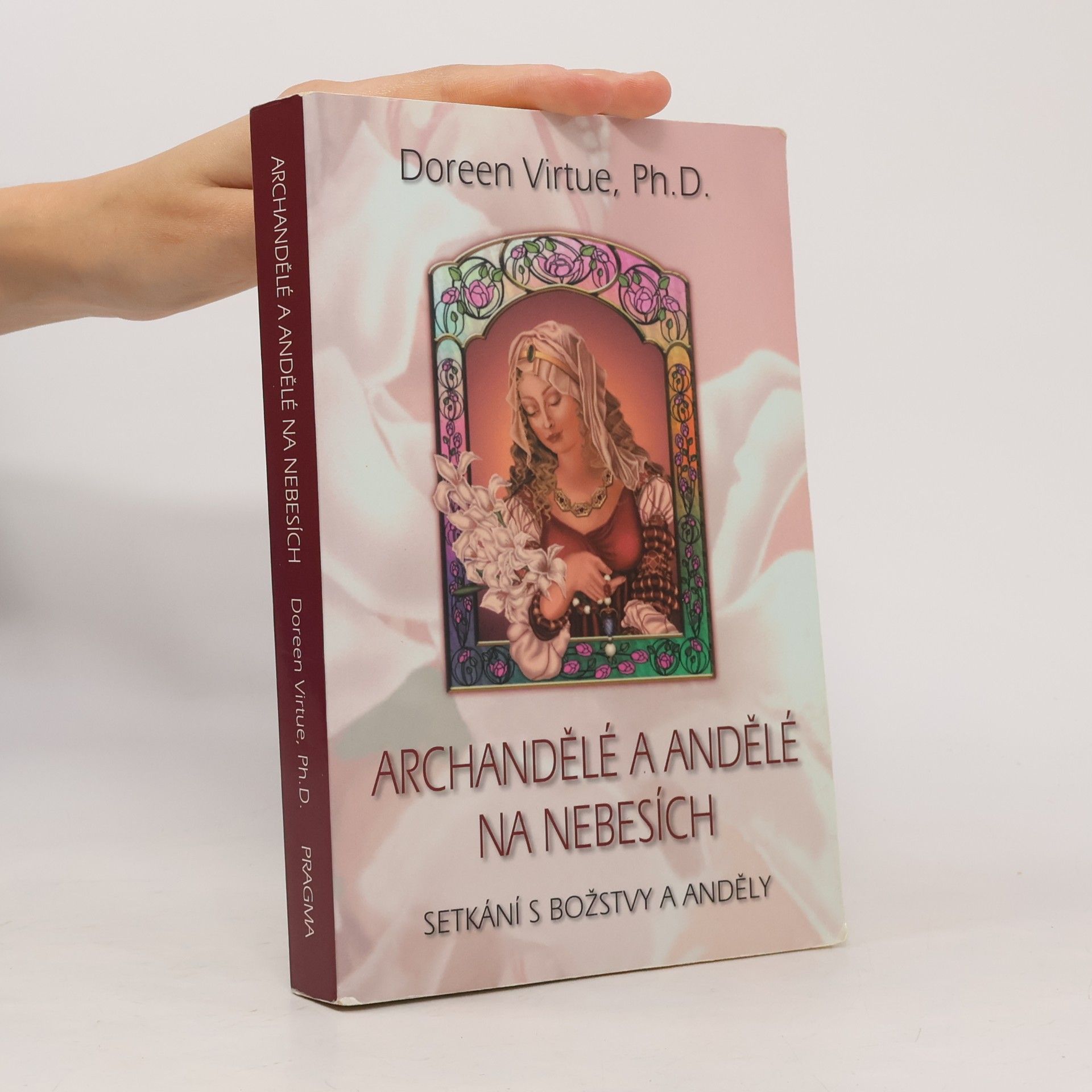 Doreen Virtue Archandělé a andělé na nebesích