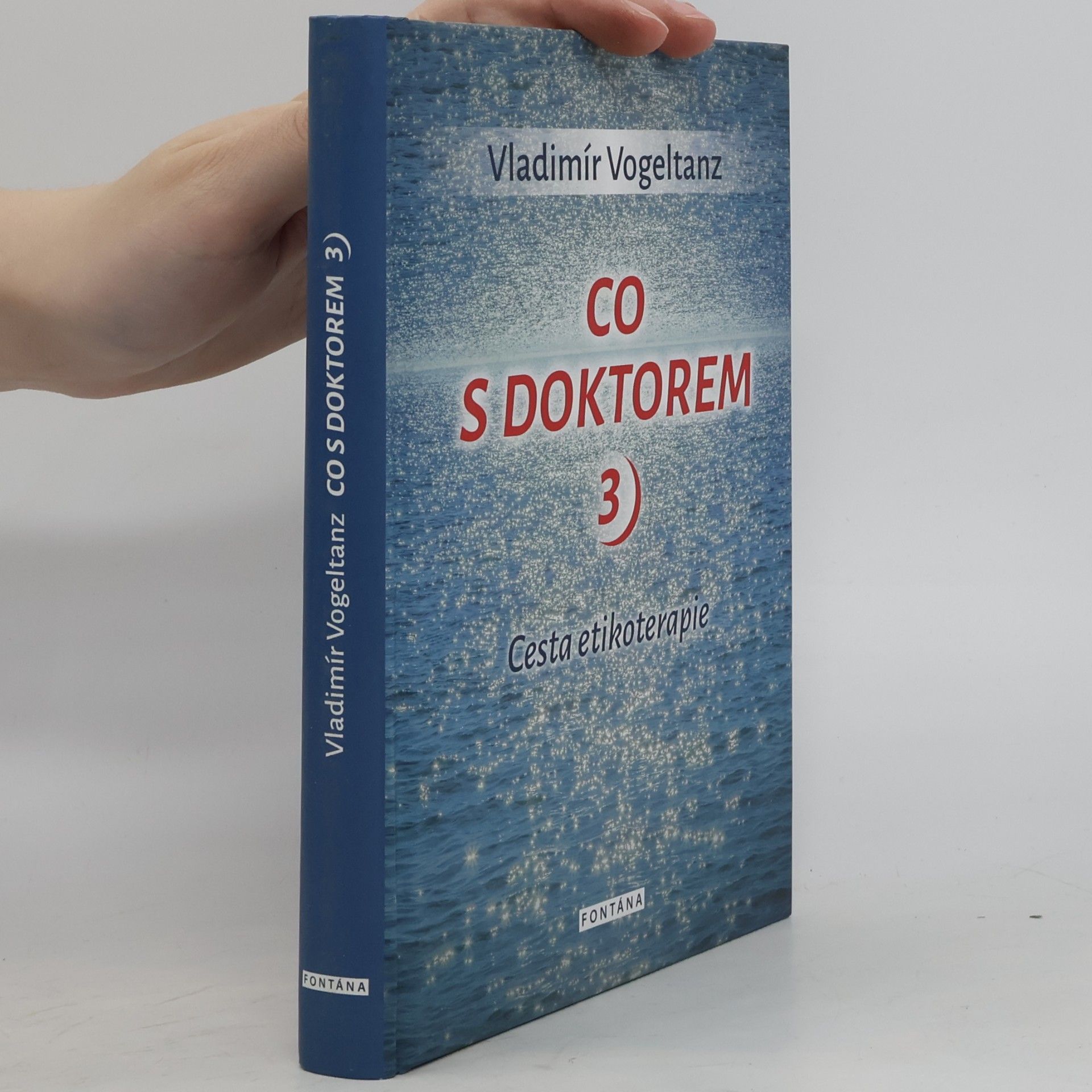 Vladimír Vogeltanz Co s doktorem 3 - Cesta etikoterapie