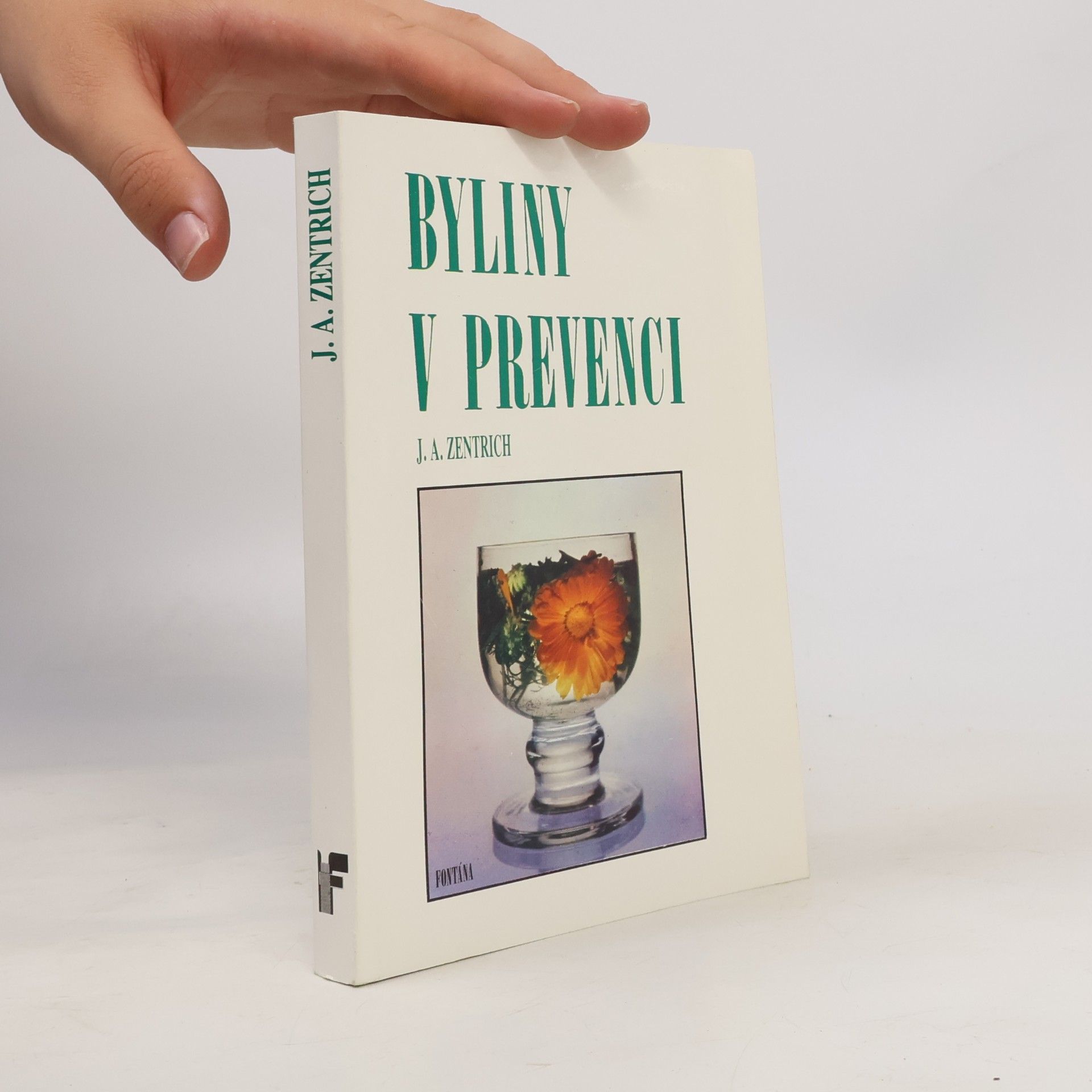 Josef Antonín Zentrich Byliny v prevenci