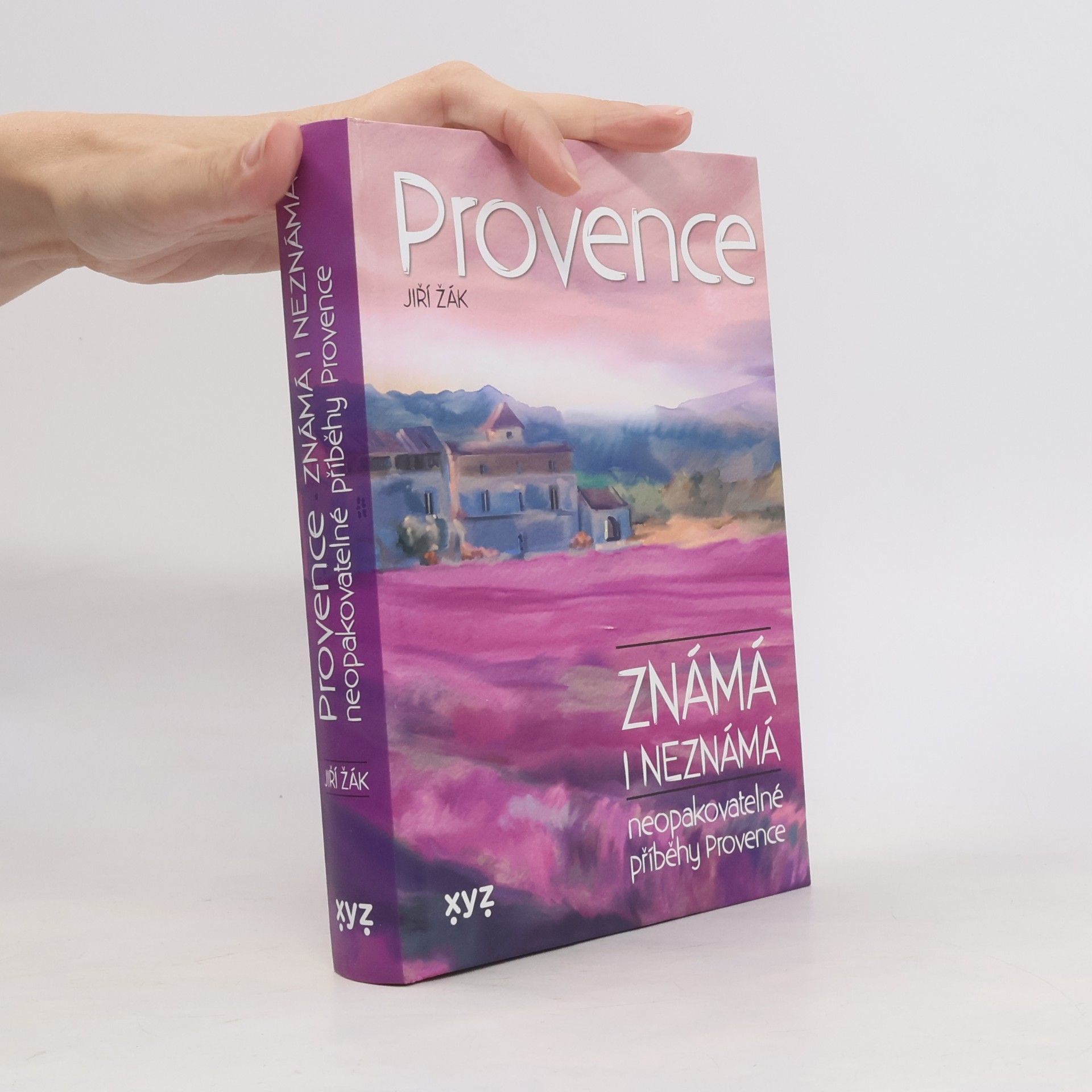 Jiří Žák Provence známá i neznámá