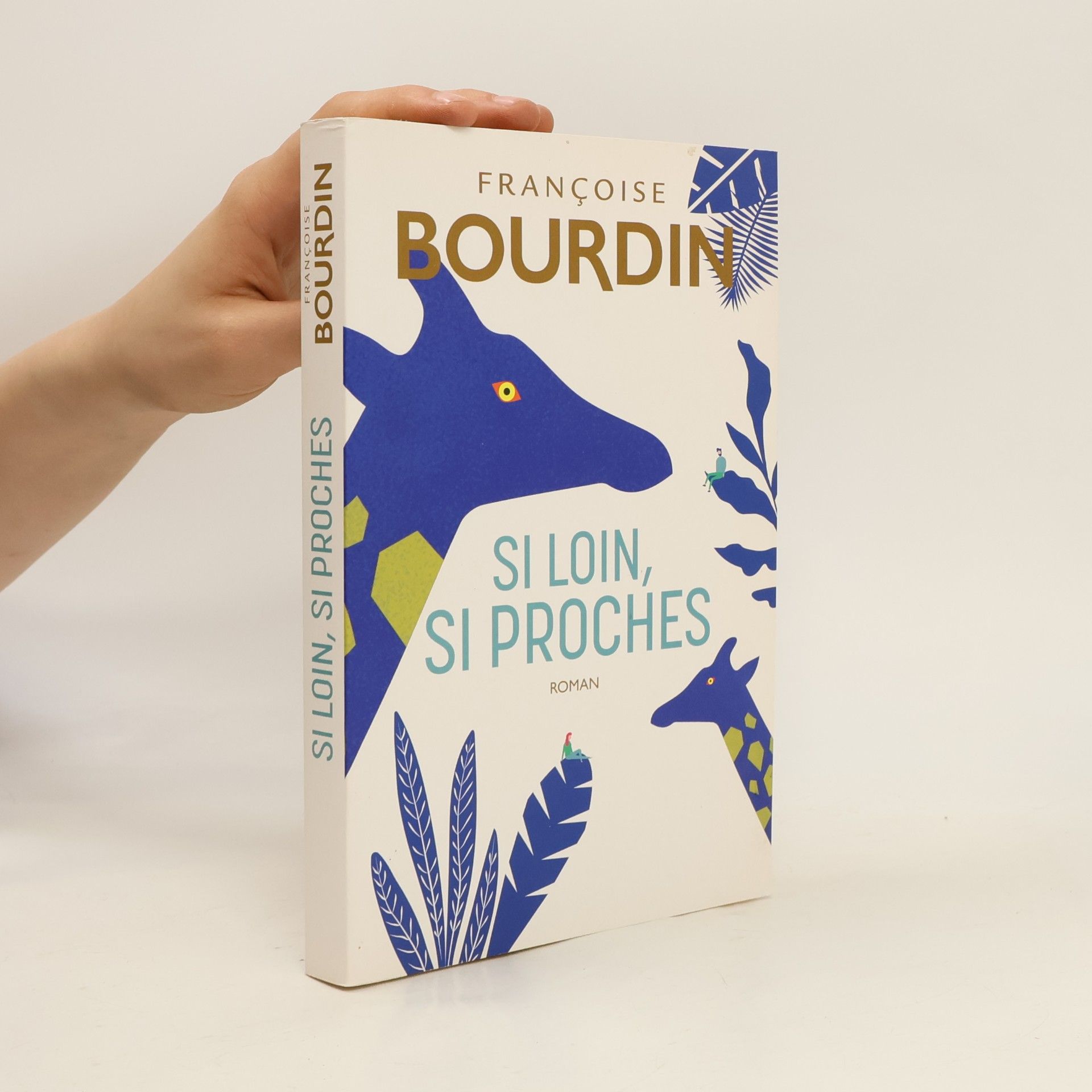 Françoise Bourdin Si loin, si proches