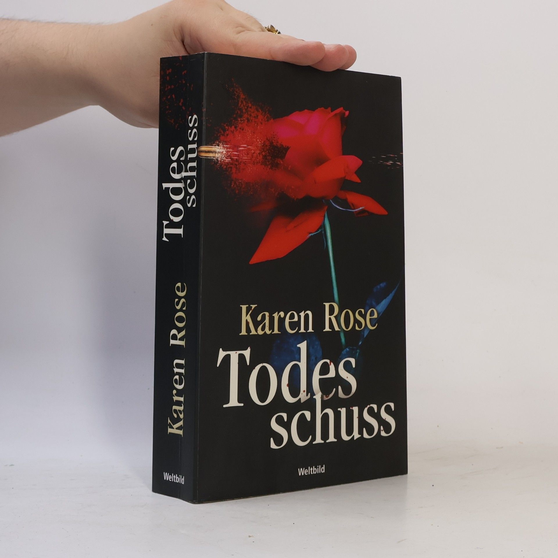 Karen Rose Todesschuss