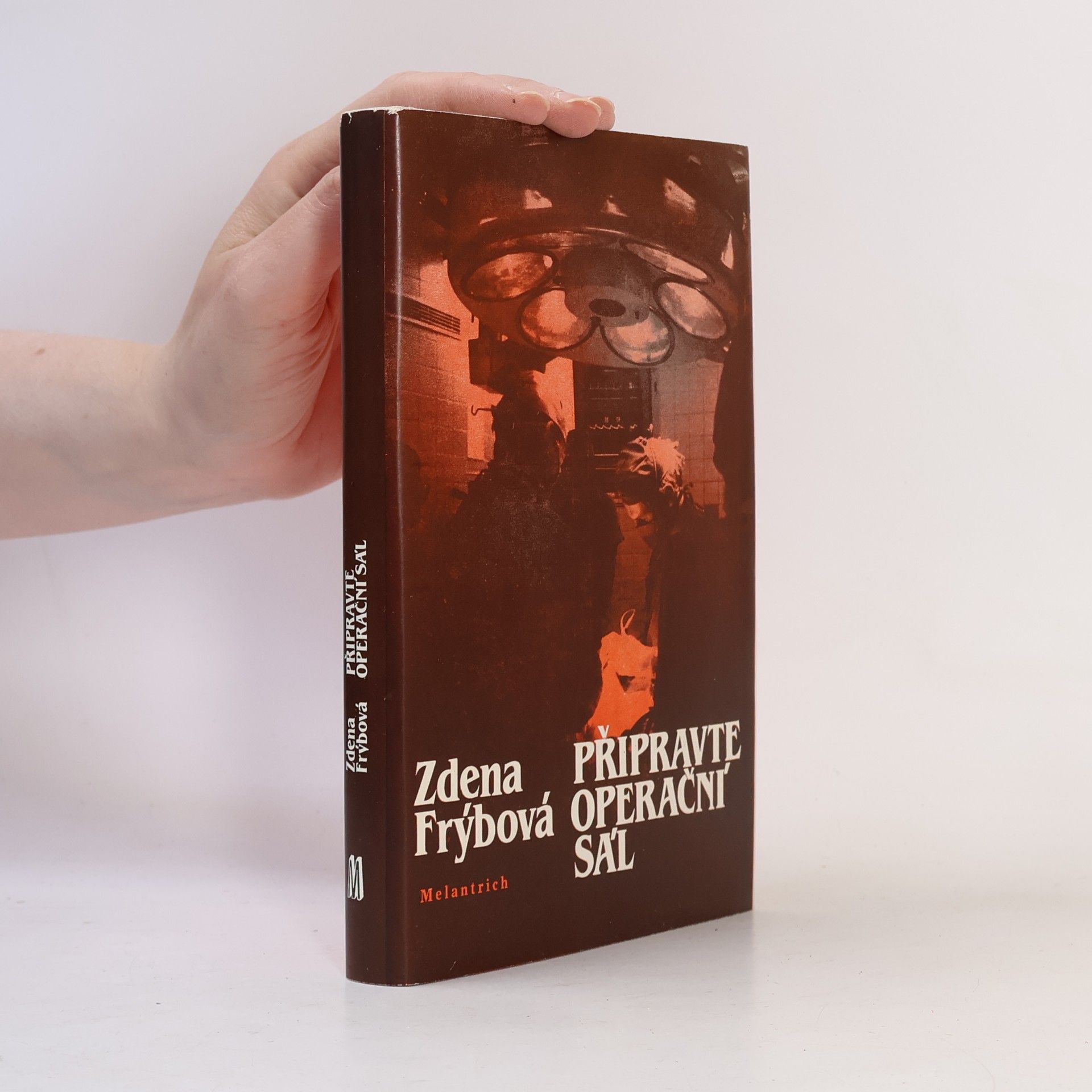 Zdena Frýbová Připravte operační sál