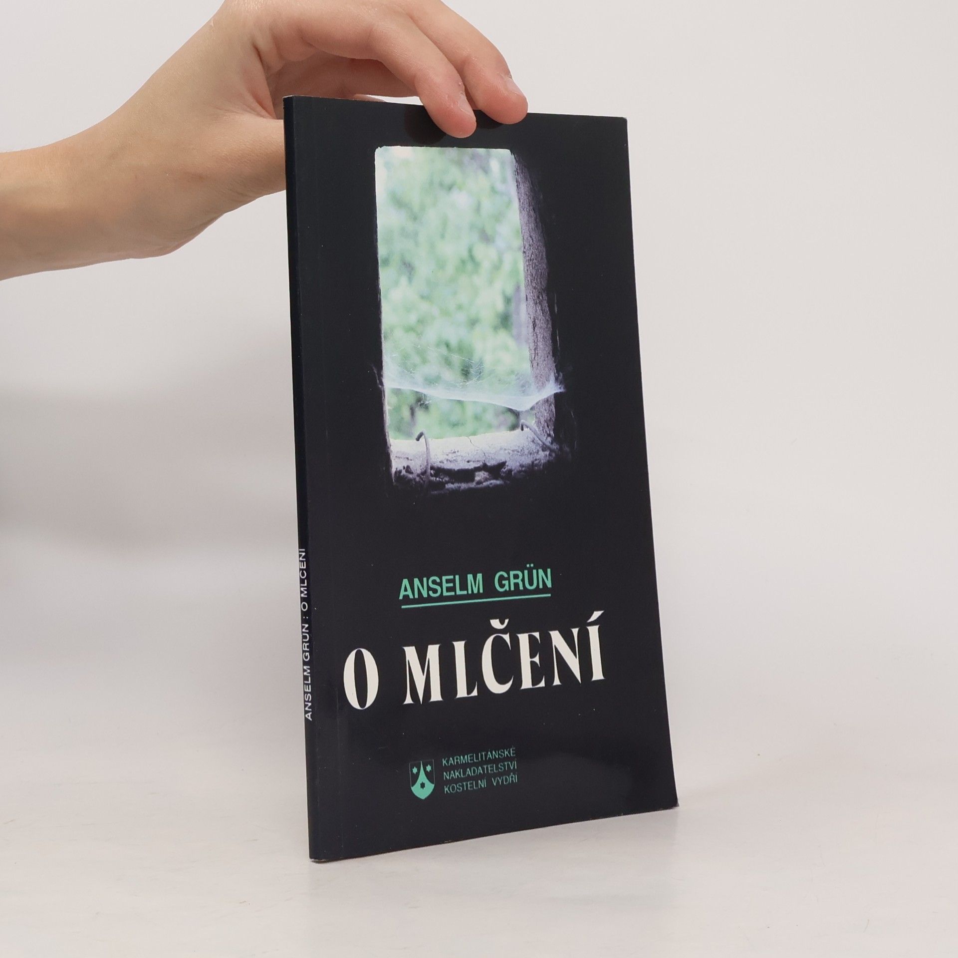 Anselm Grün O mlčení