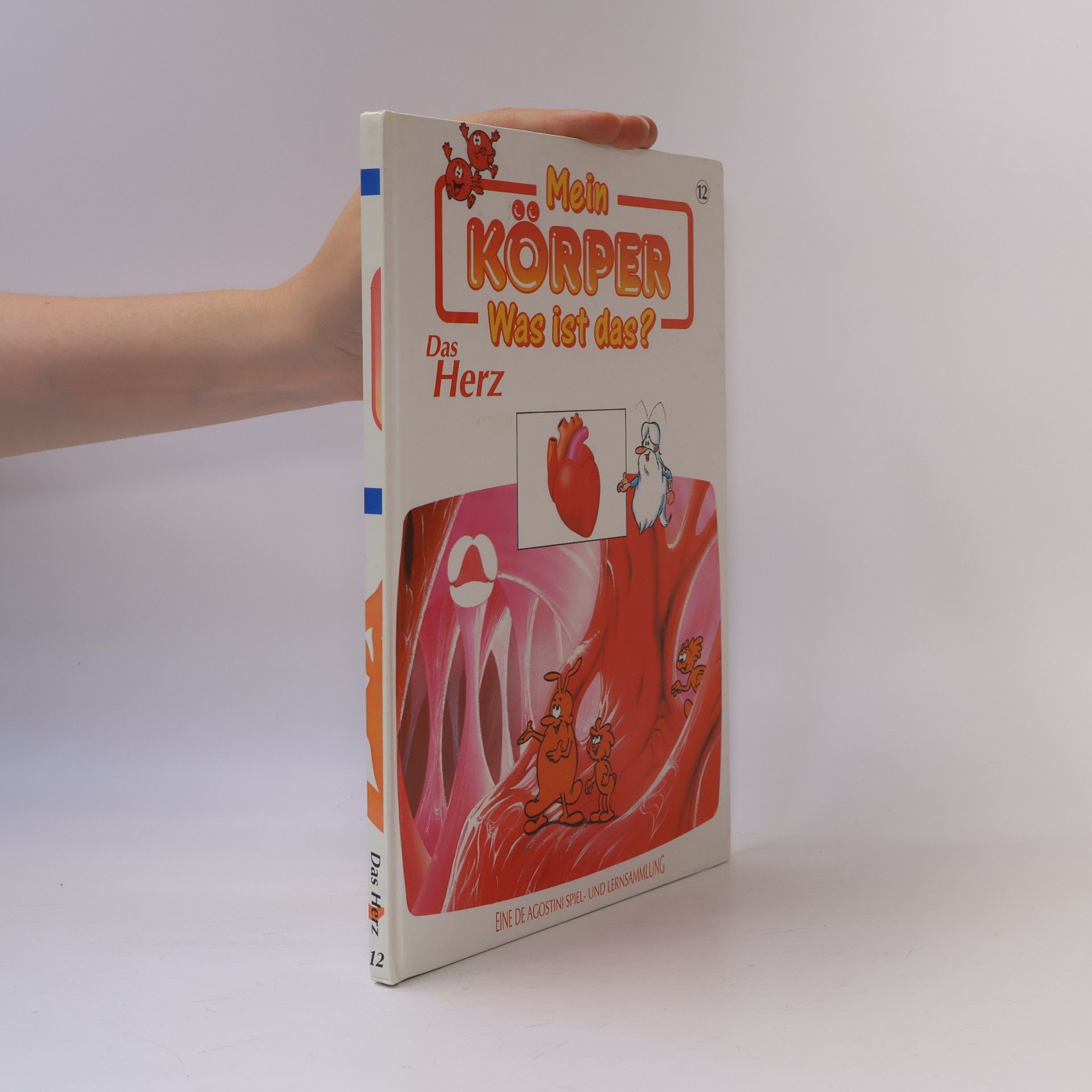 Autorenkollektiv Mein Körper. Was ist das? Das Herz